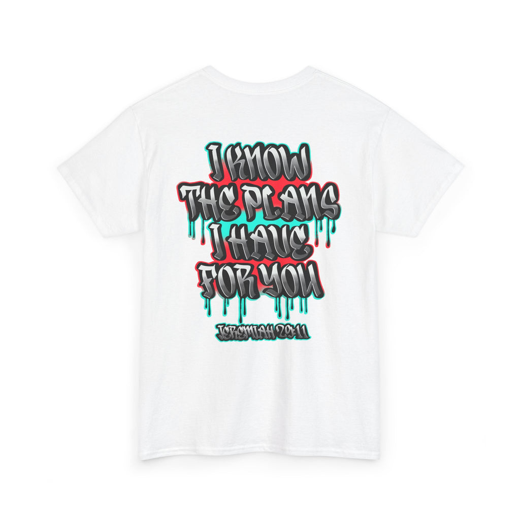 I Know The Plans I Have For You T-Shirt — Inspirational Christian Gospel Tee