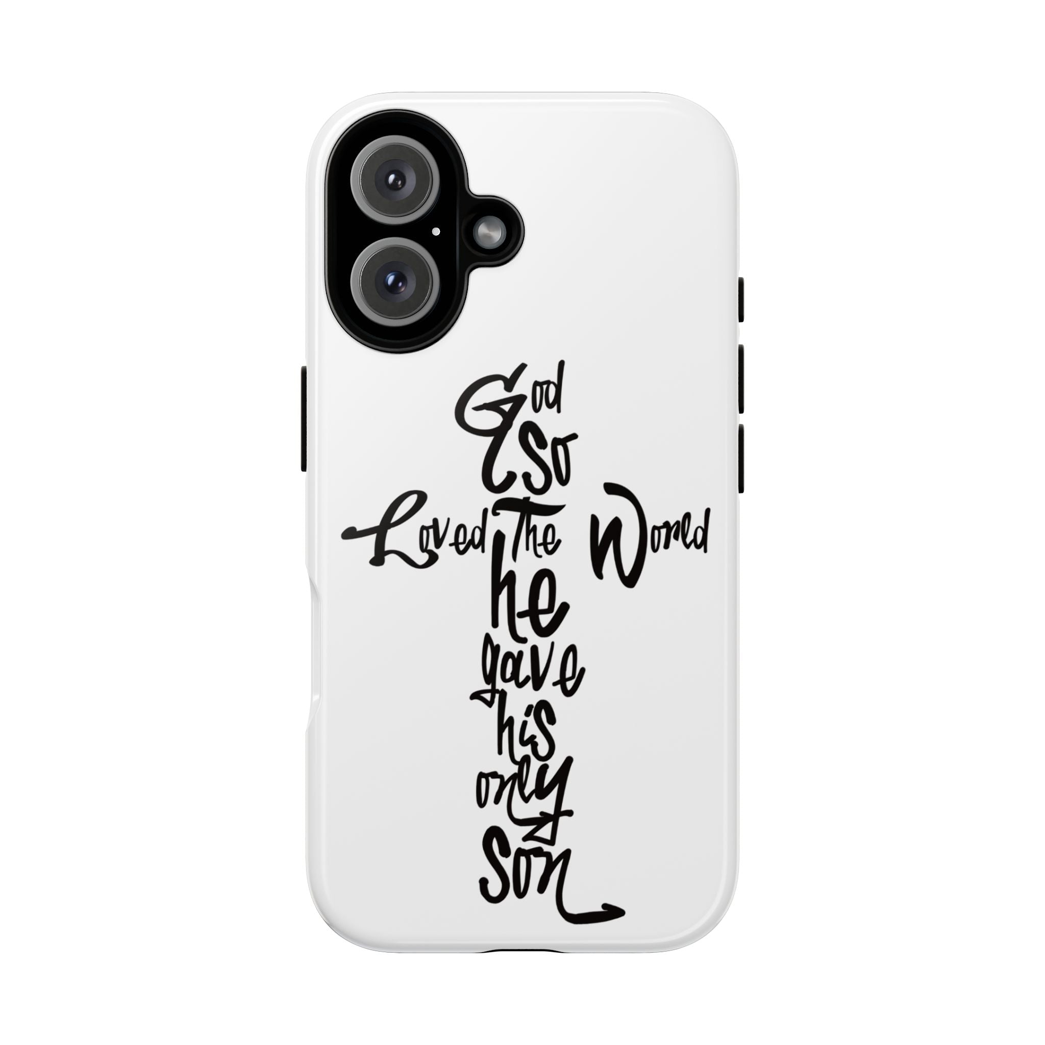 John 3:16 Bible Verse Christian Cross Phone Case — “God So Loved the World He Gave His Only Son”