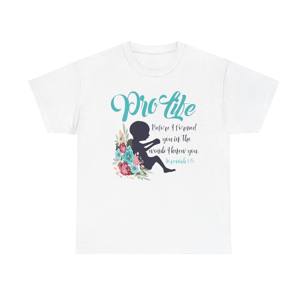 Pro Life Bible Verse T-Shirt