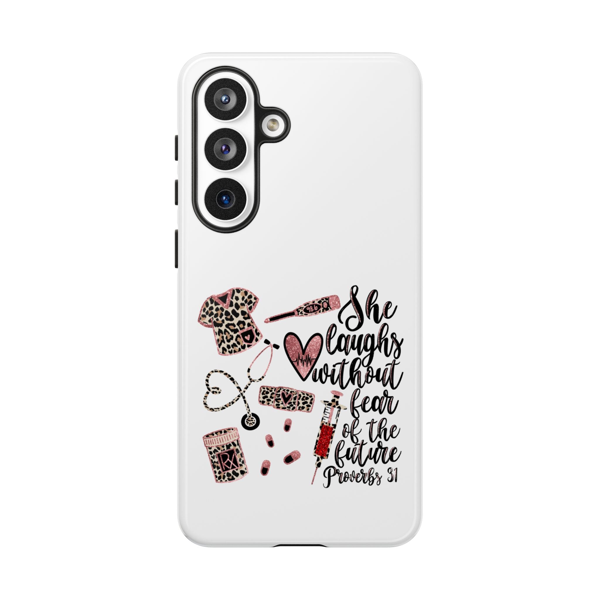 'She Laughs Without Fear' Proverbs 31 Scripture Nurse Tough Phone Case