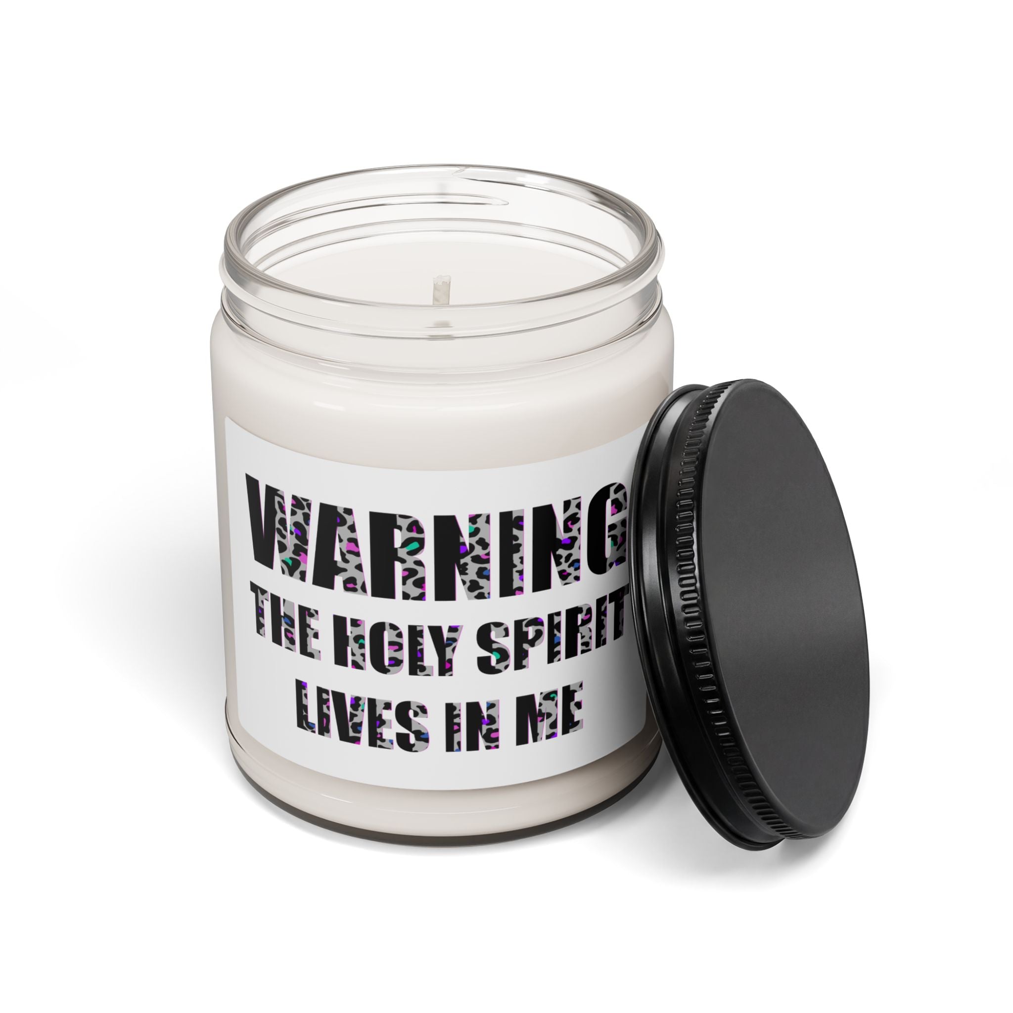Warning: The Holy Spirit Lives In Me - 9oz Scented Soy Candle