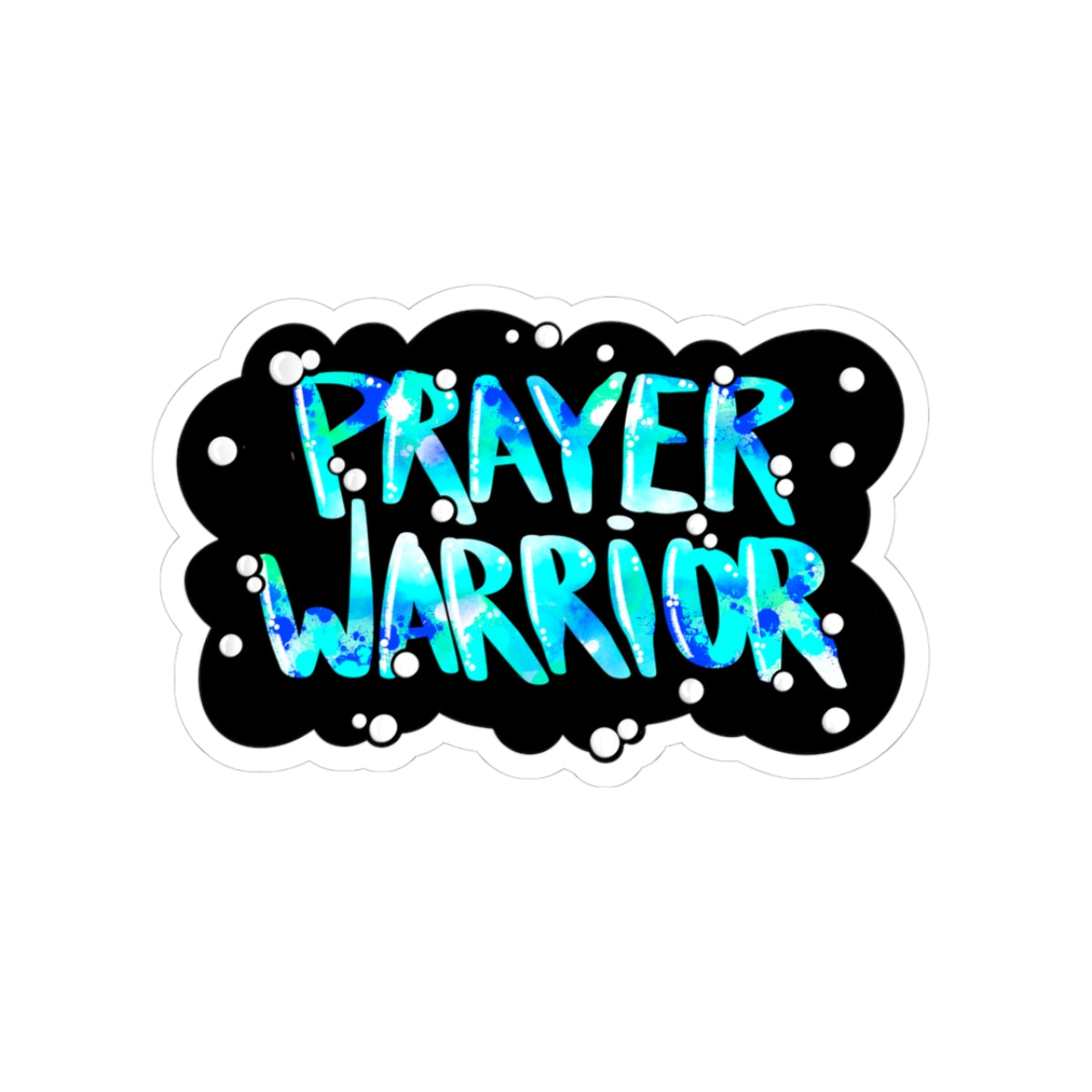 Prayer Warrior Sticker — Faith-Inspired Kiss-Cut Decal