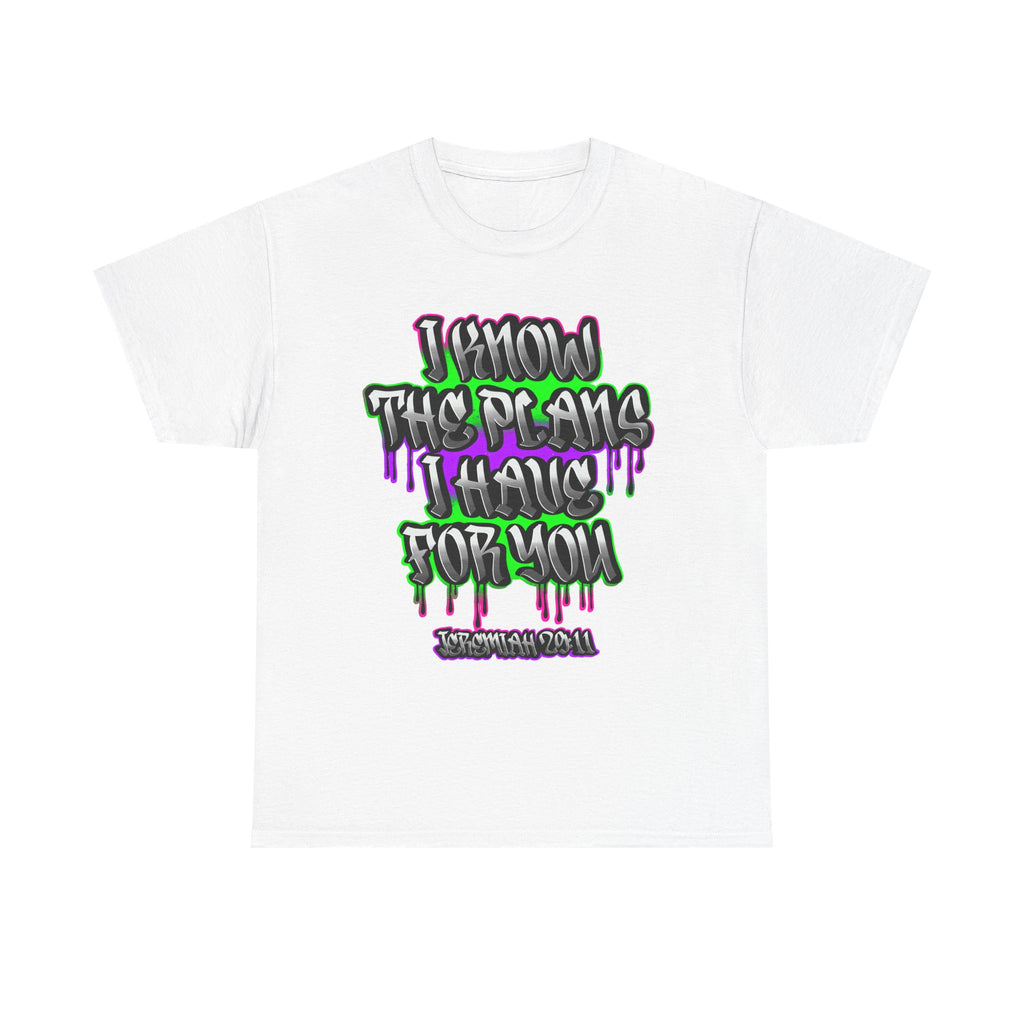 I Know The Plans I Have For You Tee — Inspirational Bible Verse Graphic T‑Shirt