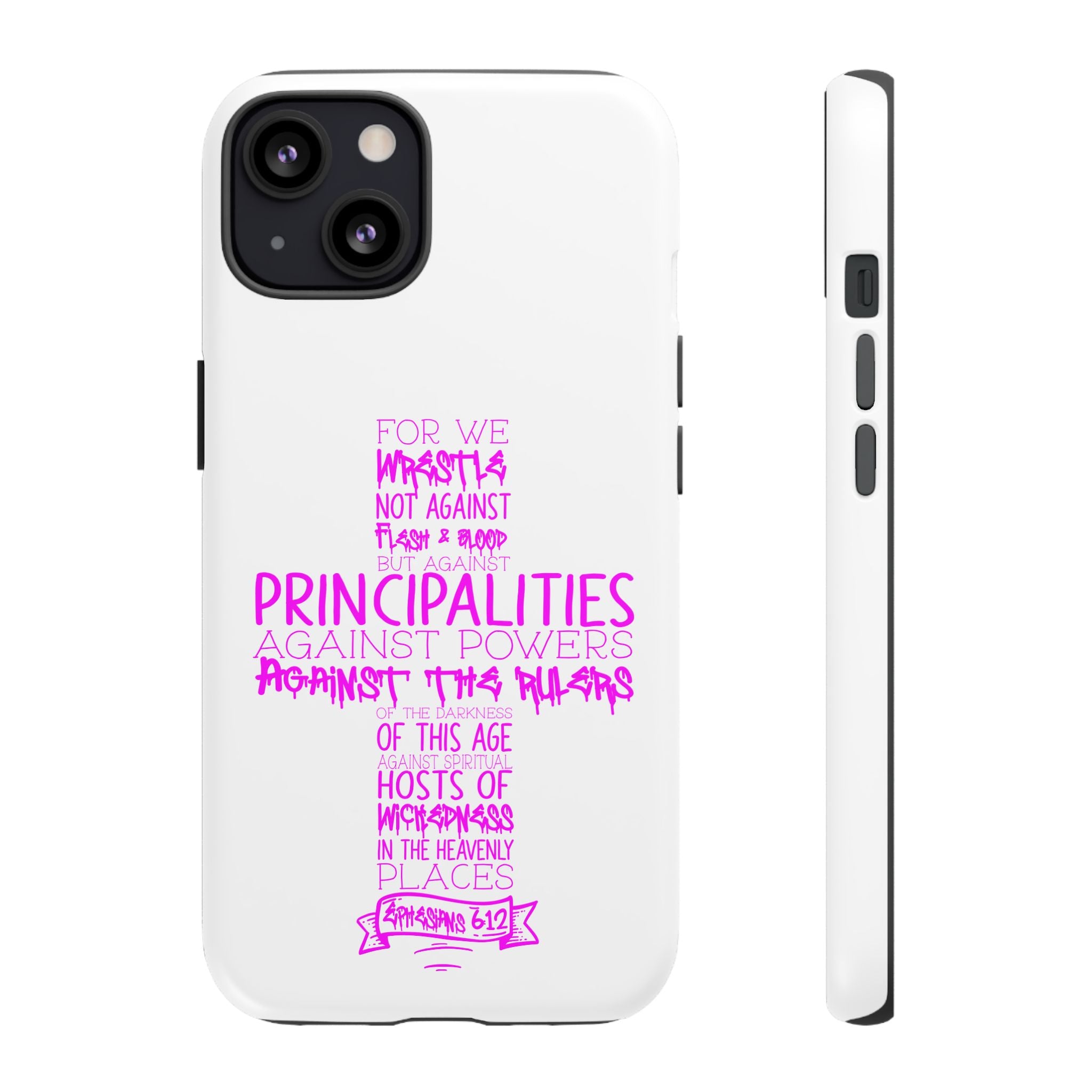 Armor of God Christian Cross Phone Case — Ephesians 6:12 Pink Typography Tough Case
