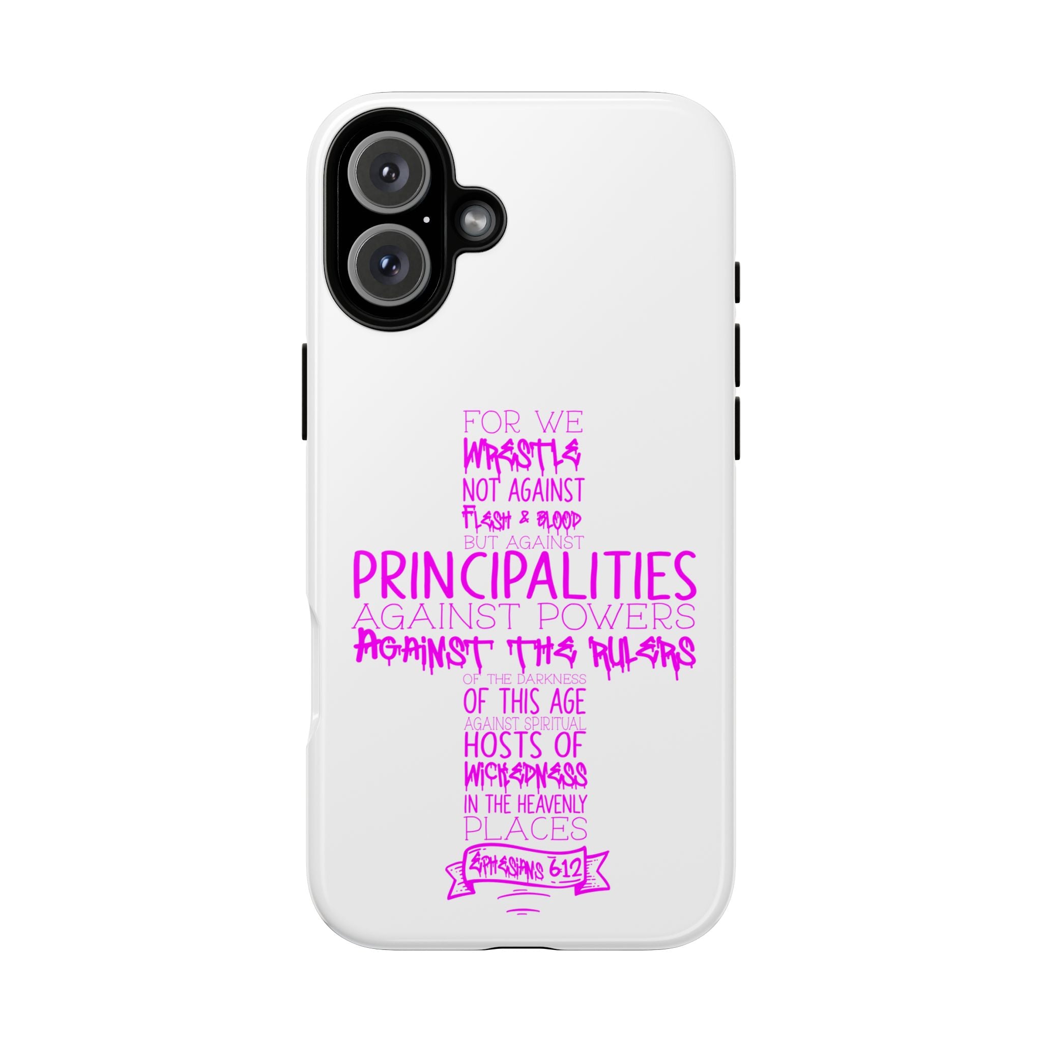 Armor of God Christian Cross Phone Case — Ephesians 6:12 Pink Typography Tough Case