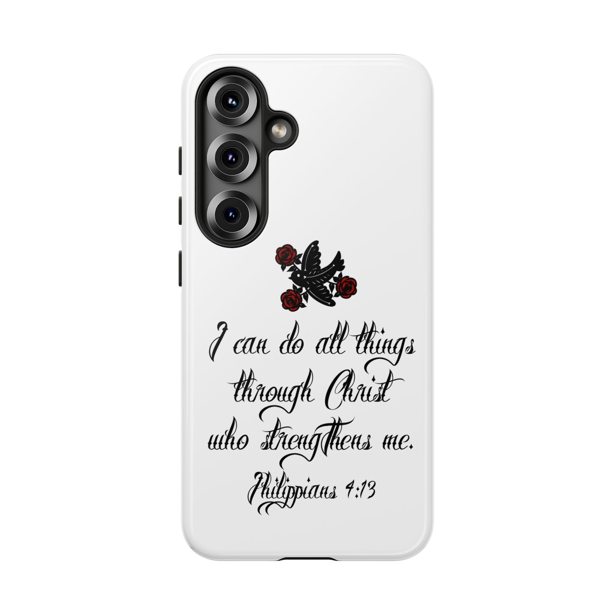 Christian Phone Case — "I can do all things through Christ" (Philippians 4:13)