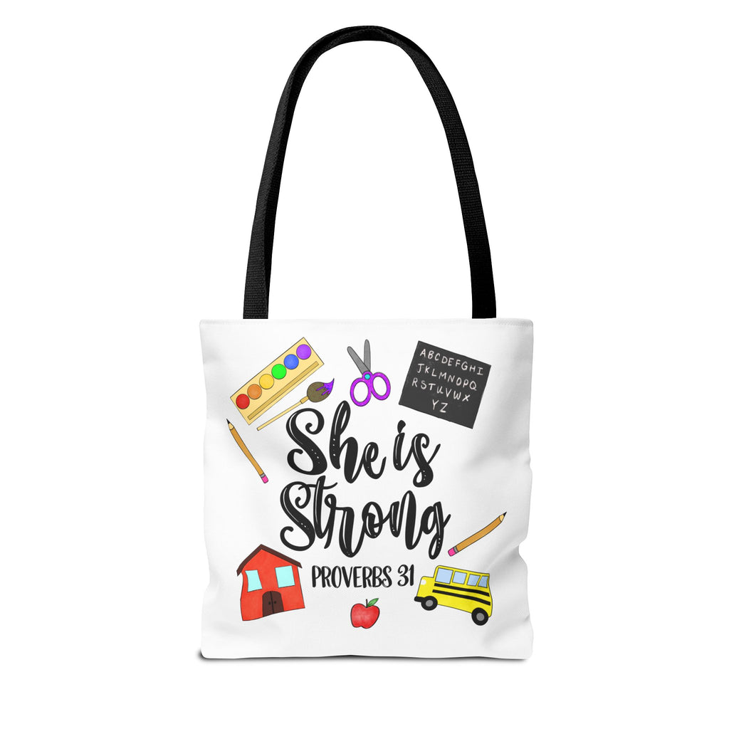 She Is Strong Proverbs 31 Teachers Tote