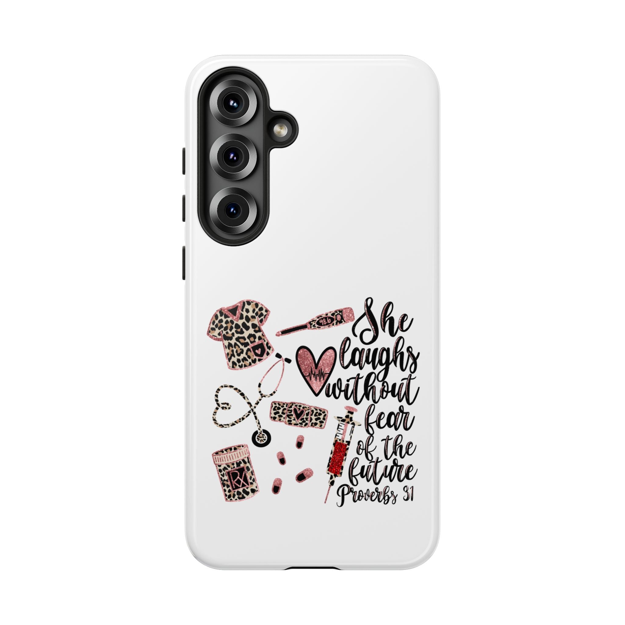 'She Laughs Without Fear' Proverbs 31 Scripture Nurse Tough Phone Case