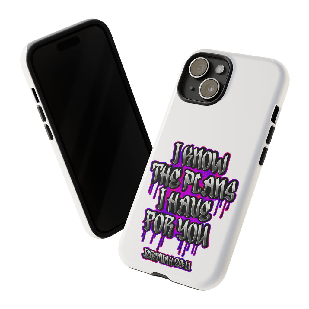Jeremiah 29:11 Phone Case — "I Know The Plans I Have For You" Christian Bible Verse Protective Case