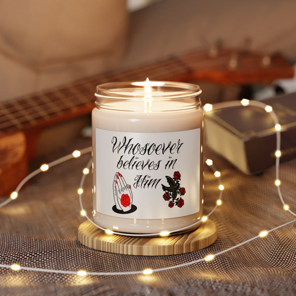 Whosoever Believes in Him Scented Soy Candle — 9oz Inspirational Prayer Candle
