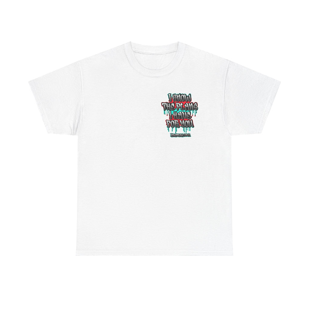 I Know The Plans I Have For You T-Shirt — Inspirational Christian Gospel Tee