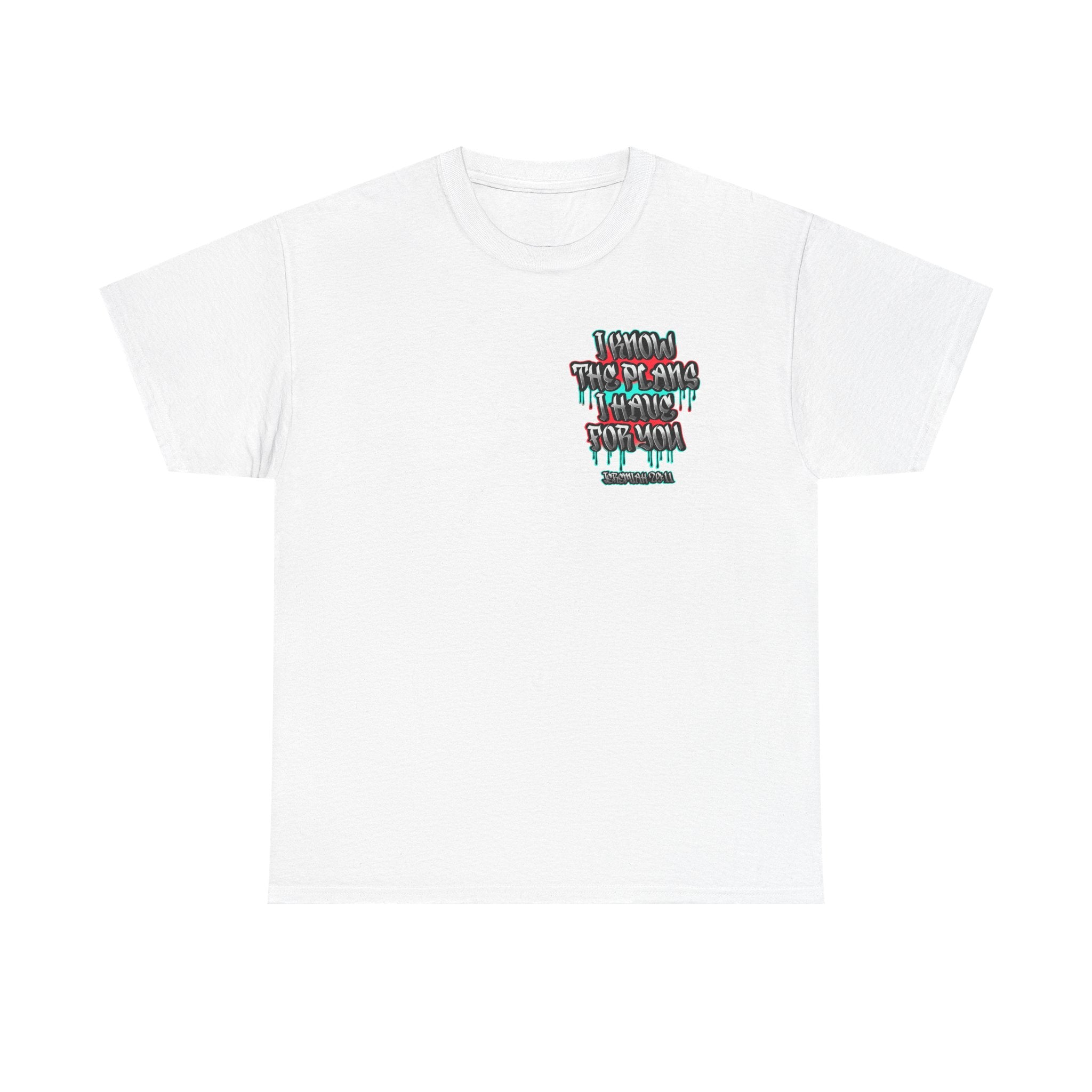 I Know The Plans I Have For You T-Shirt — Inspirational Christian Gospel Tee
