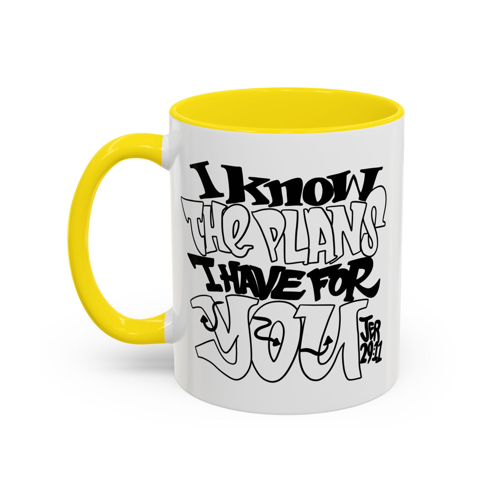 I Know The Plans I Have For You Mug — Inspirational Accent Coffee Mug