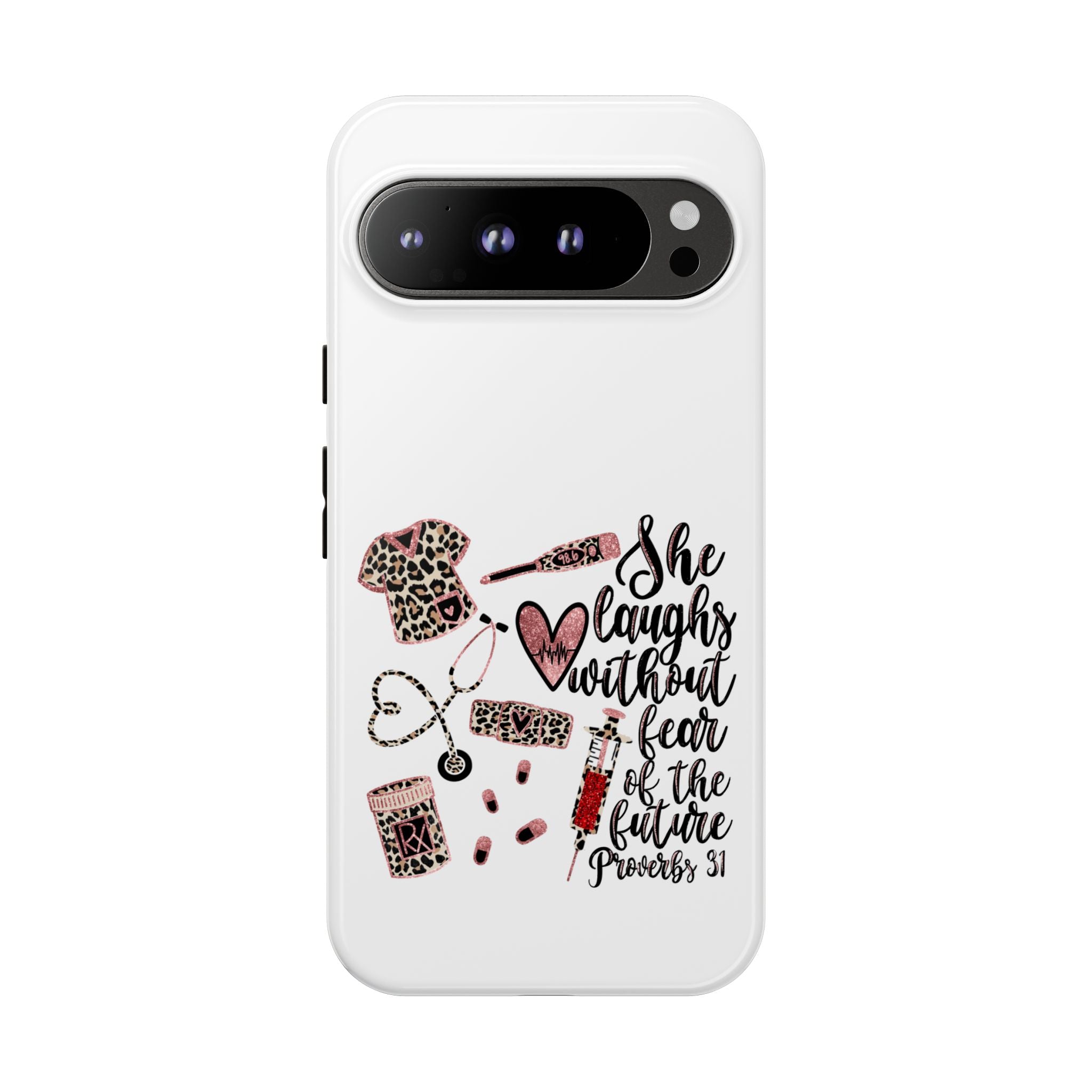 'She Laughs Without Fear' Proverbs 31 Scripture Nurse Tough Phone Case