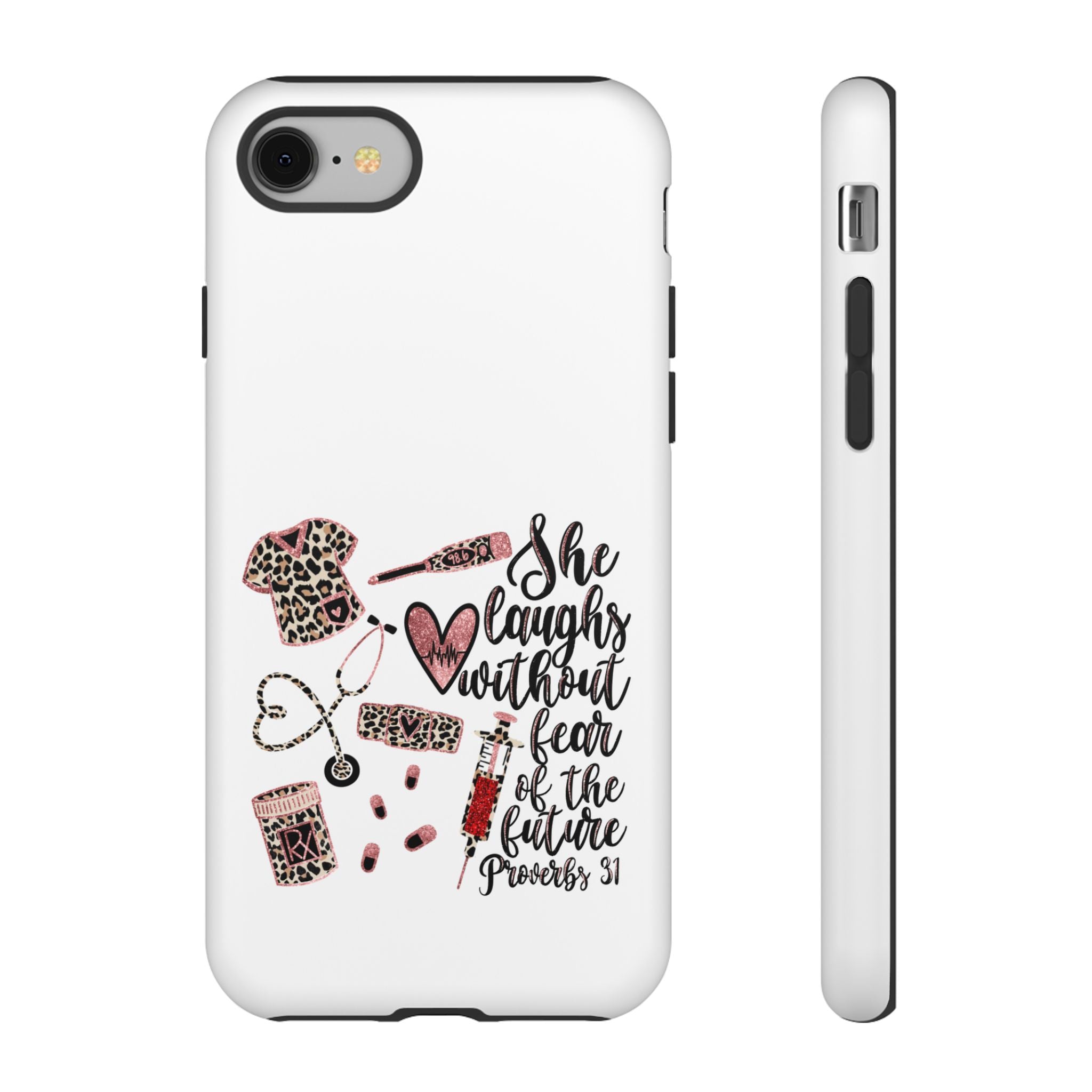 'She Laughs Without Fear' Proverbs 31 Scripture Nurse Tough Phone Case