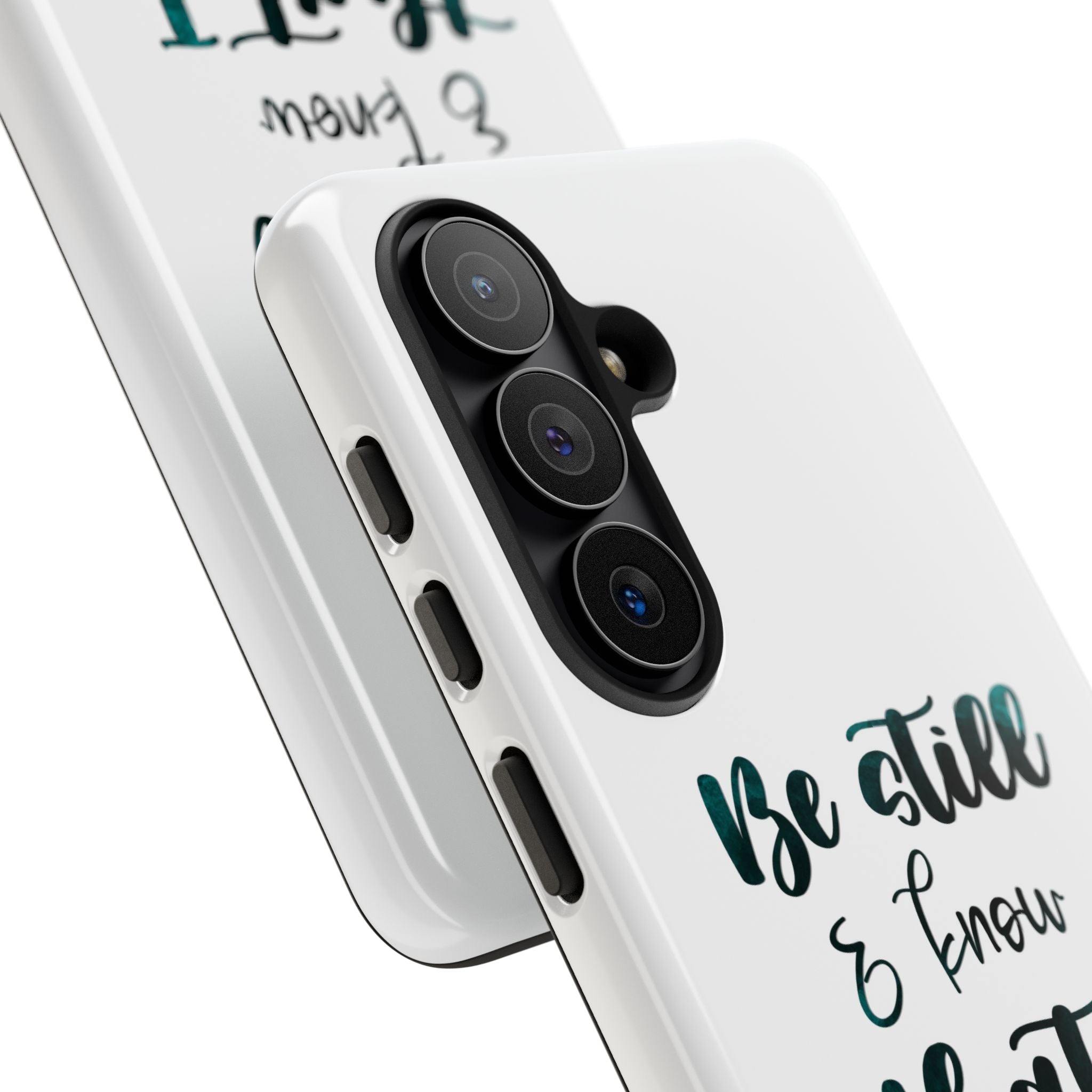 Christian Phone Case - "Be Still & Know That I Am God" Psalm 46:10 Protective Tough Case