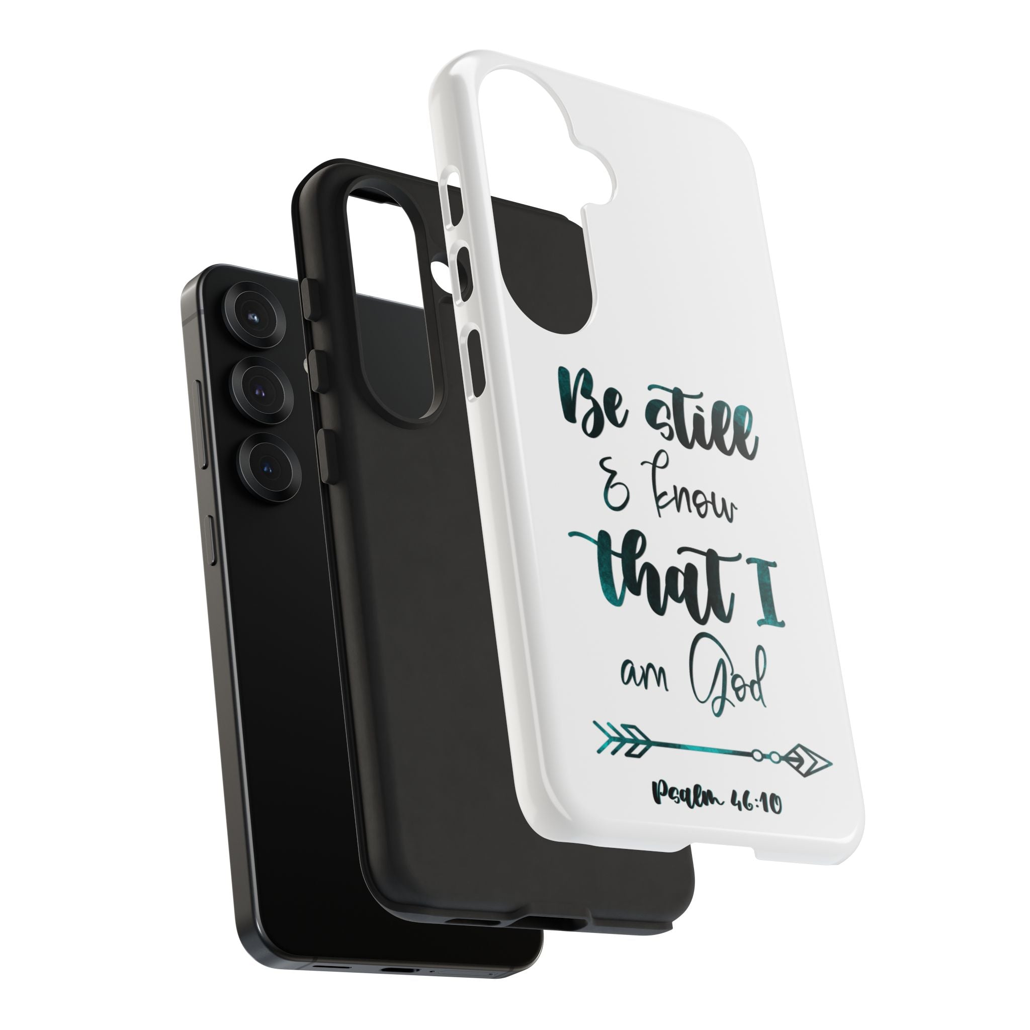Christian Phone Case - "Be Still & Know That I Am God" Psalm 46:10 Protective Tough Case