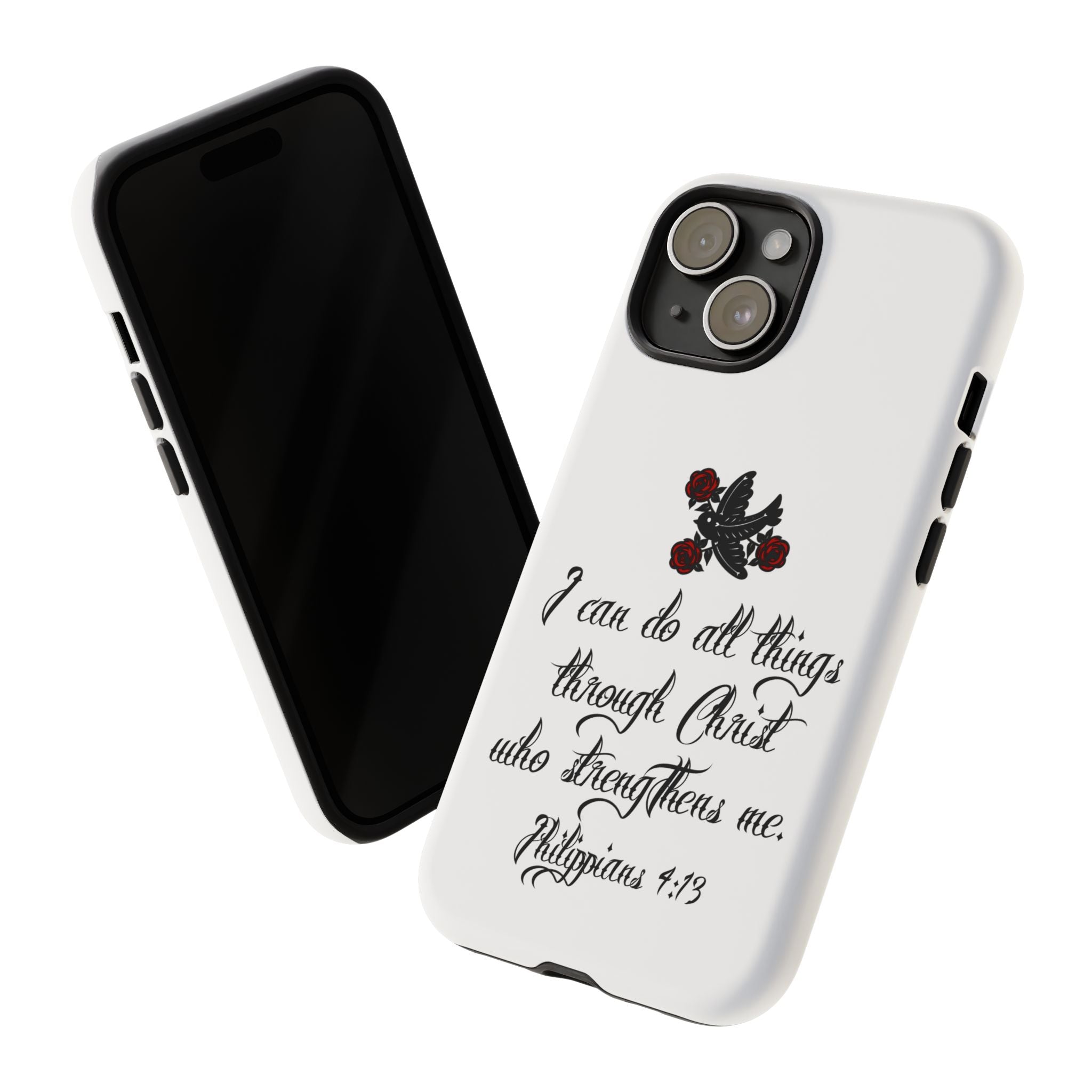 Christian Phone Case — "I can do all things through Christ" (Philippians 4:13)