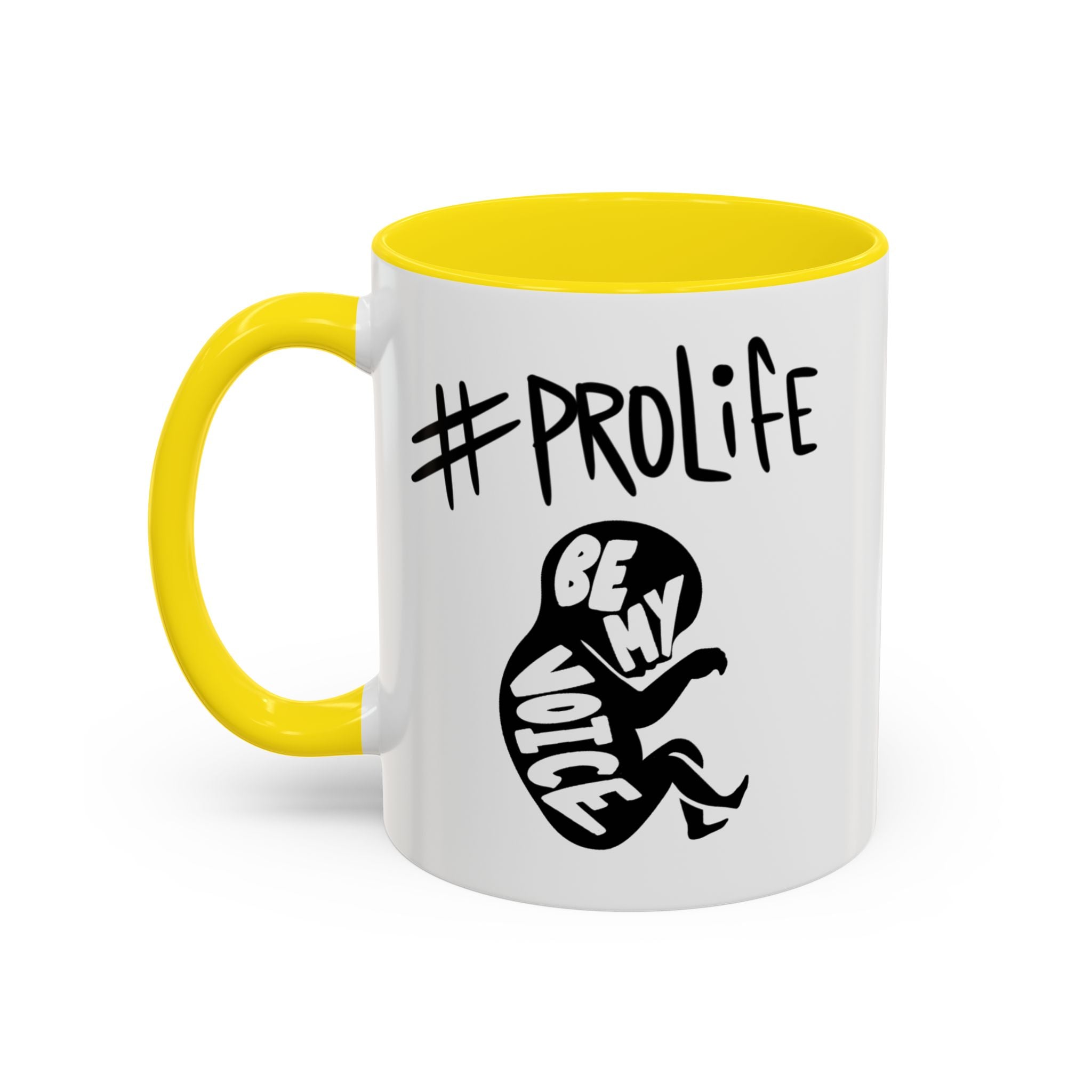 #ProLife Accent Coffee Mug — "Be My Voice" Fetus Design (11/15oz)