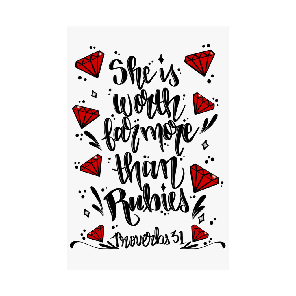 She Is Worth Far More Than Rubies Poster — Proverbs 31 Inspirational Wall Art