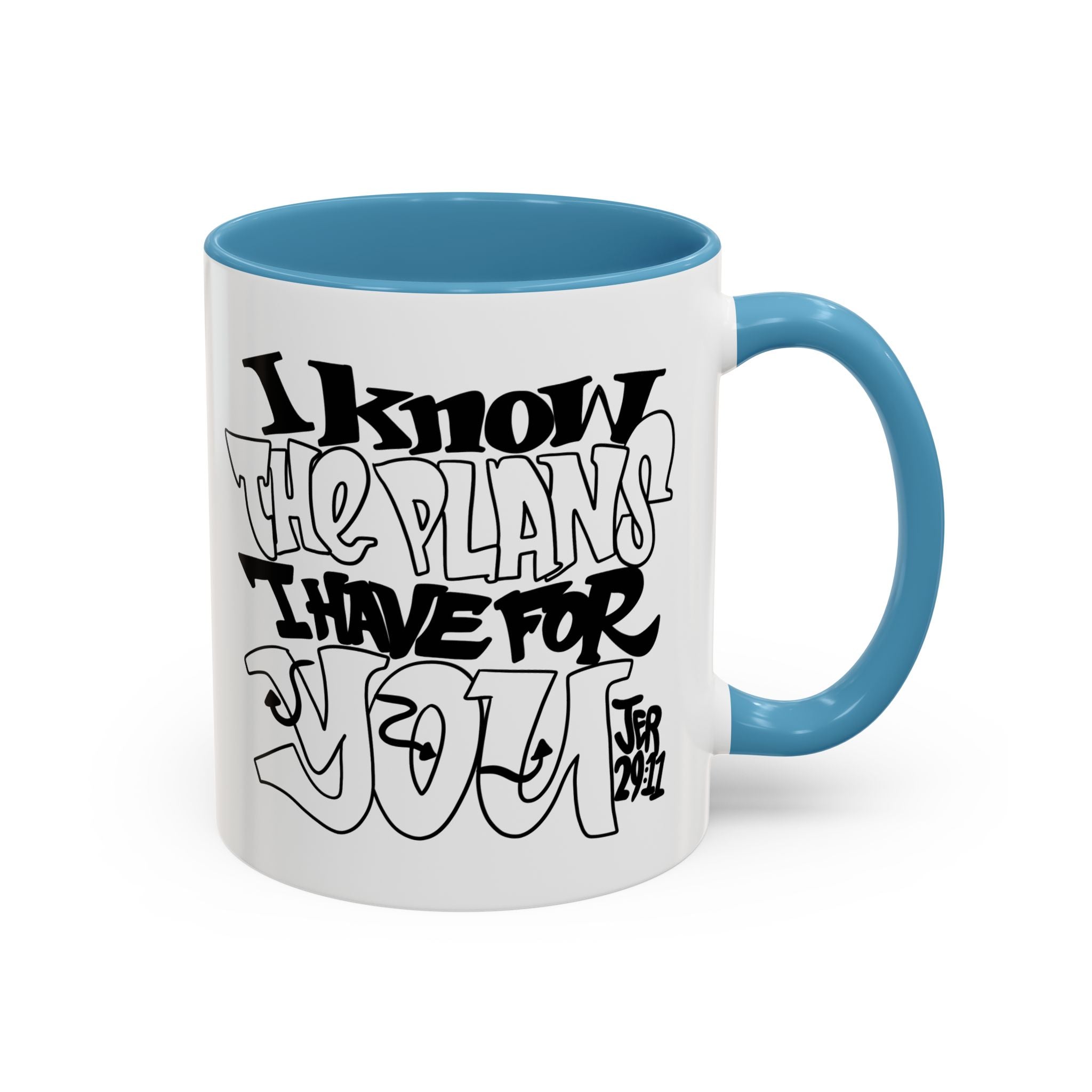 I Know The Plans I Have For You Mug — Inspirational Accent Coffee Mug