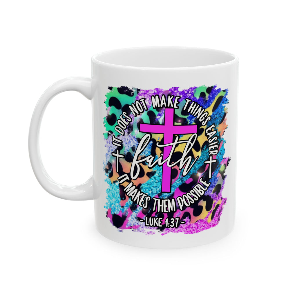 Colorful Faith Bible Verse Ceramic Mug — 'Faith' Inspirational Coffee Cup (11oz/15oz)