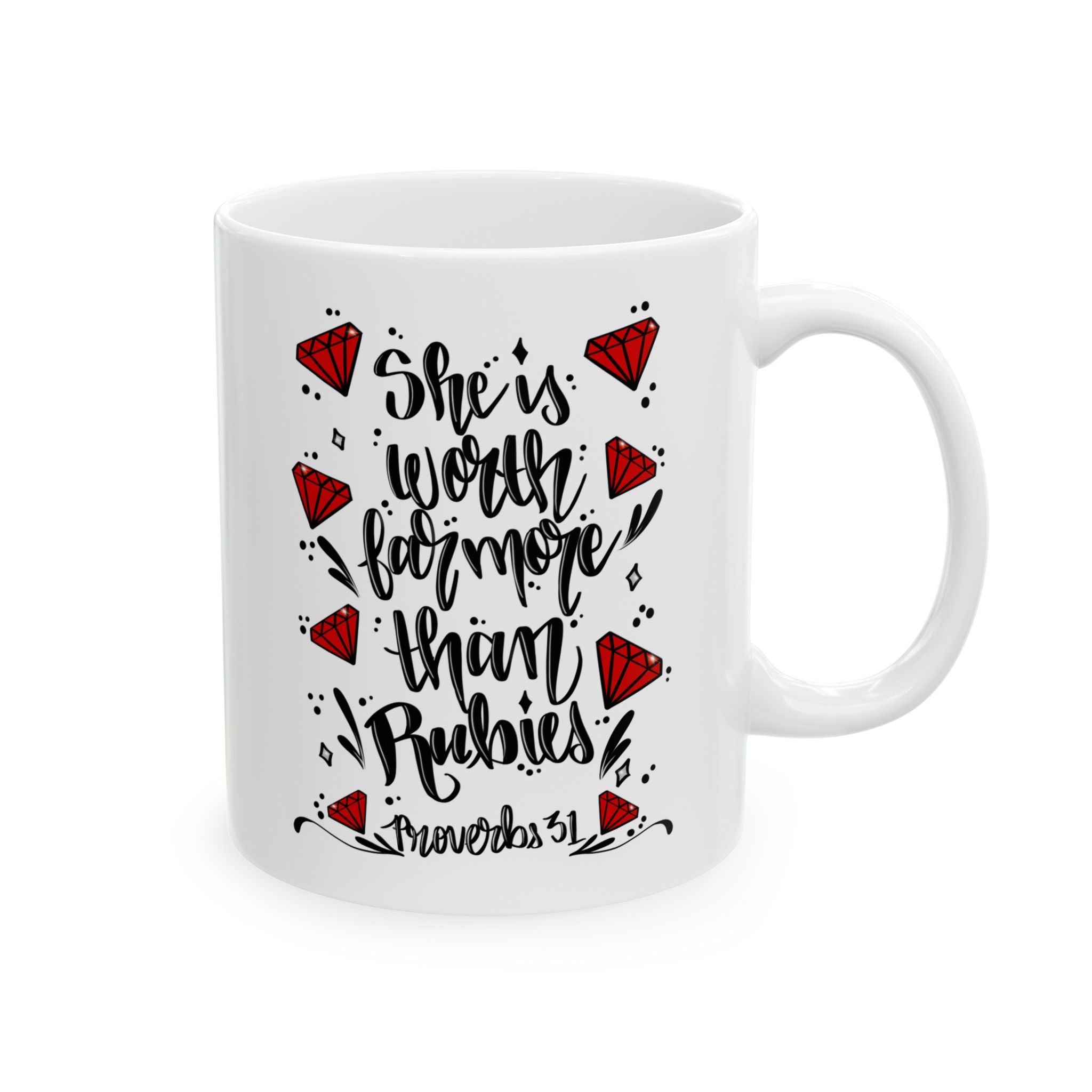 Proverbs 31 Woman Ceramic Mug - Bible Verse Coffee Tea Cup (11oz & 15oz)
