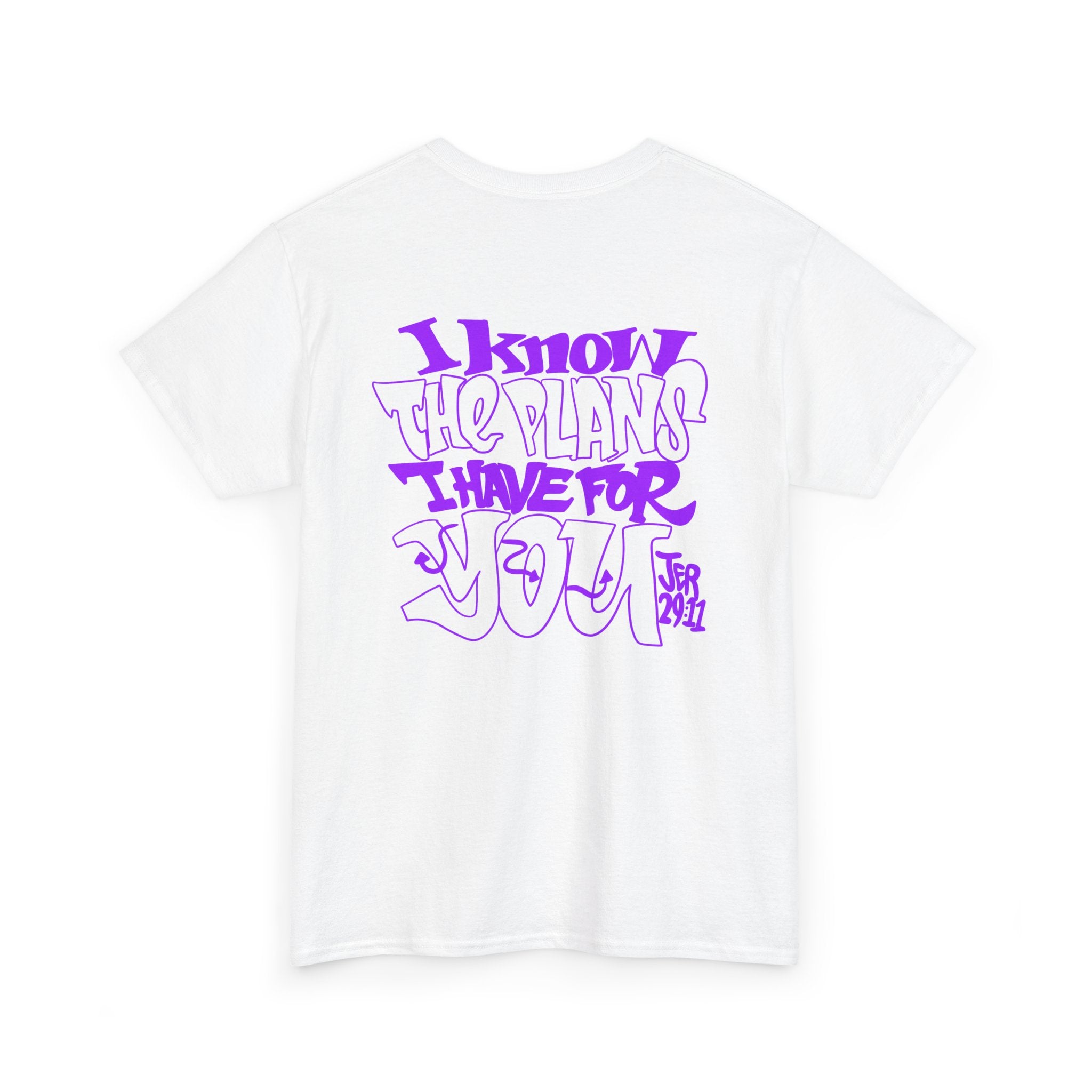 I Know The Plans I Have For You Tee — Inspirational Scripture Graphic T‑Shirt