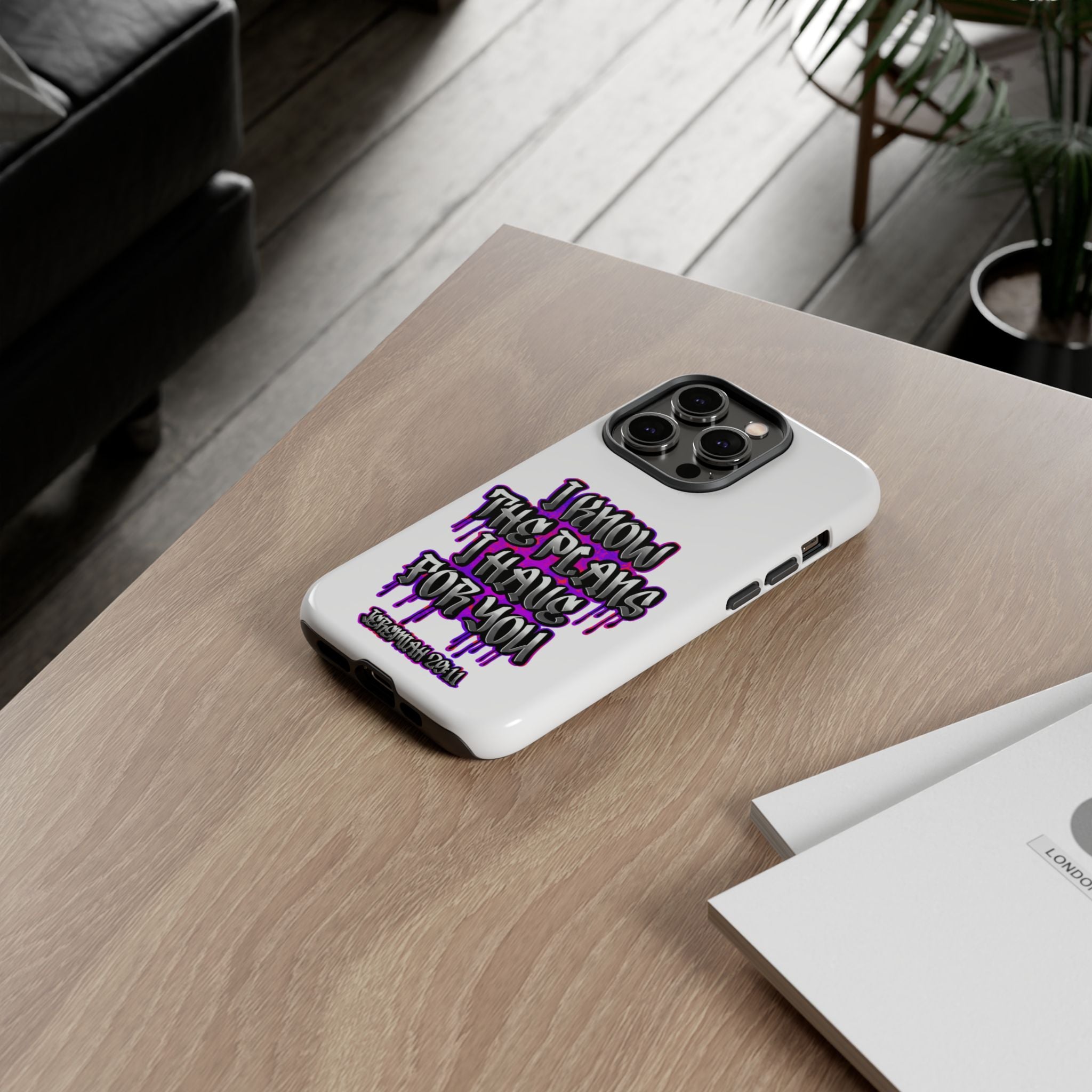 Jeremiah 29:11 Phone Case — "I Know The Plans I Have For You" Christian Bible Verse Protective Case