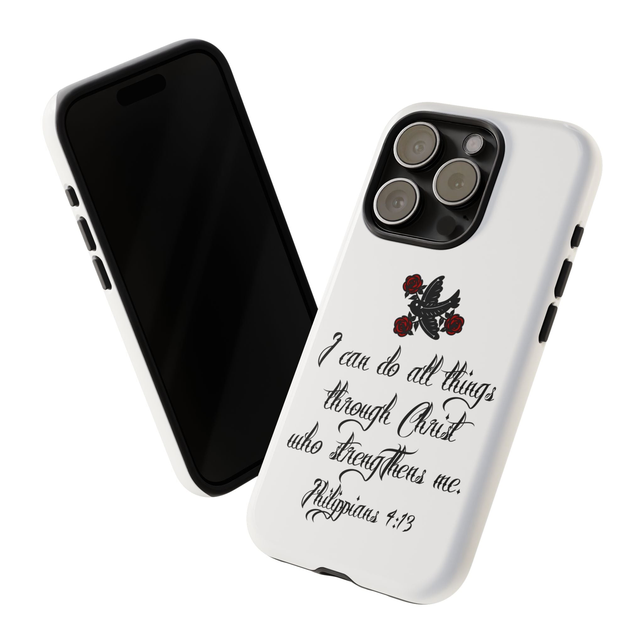 Christian Phone Case — "I can do all things through Christ" (Philippians 4:13)