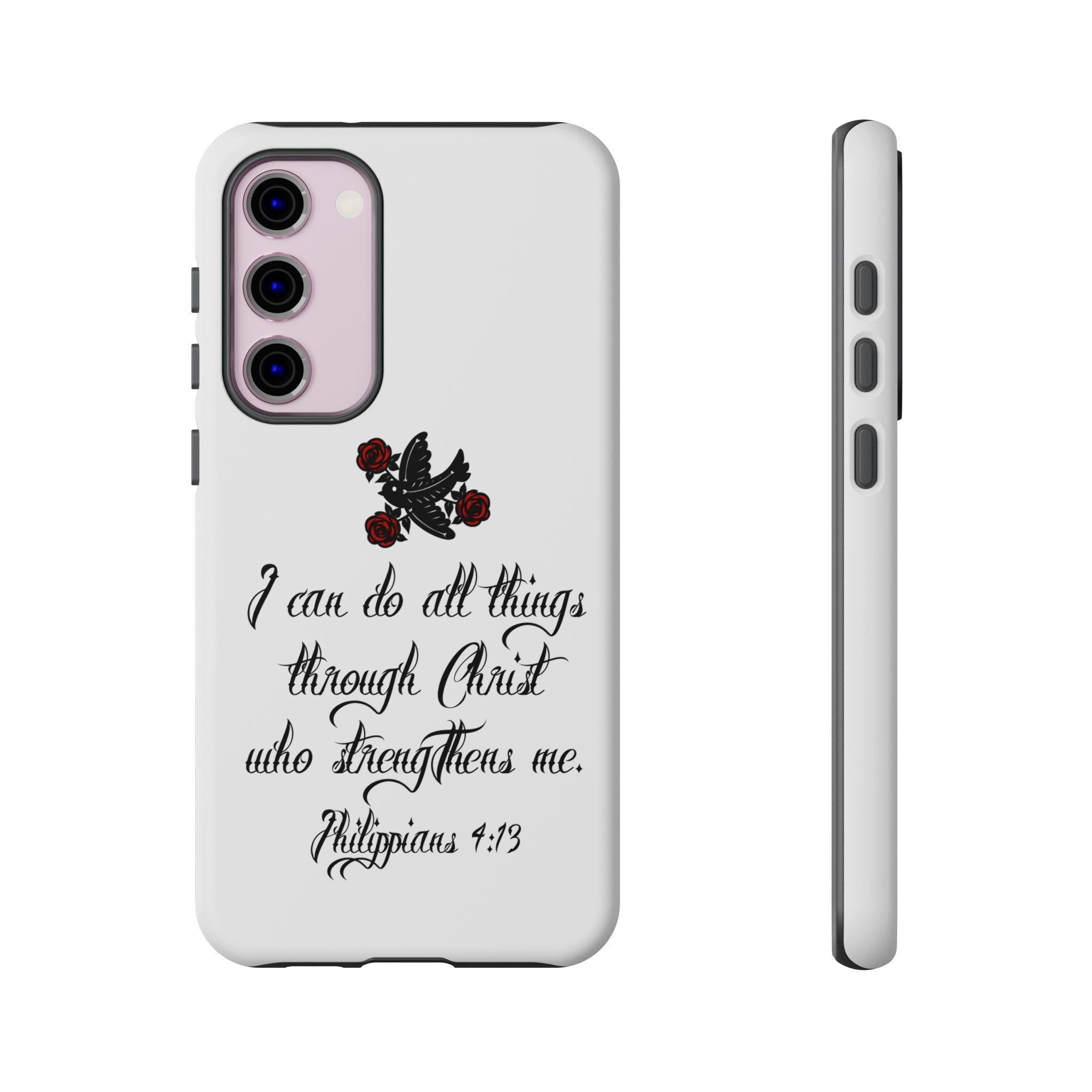 Christian Phone Case — "I can do all things through Christ" (Philippians 4:13)