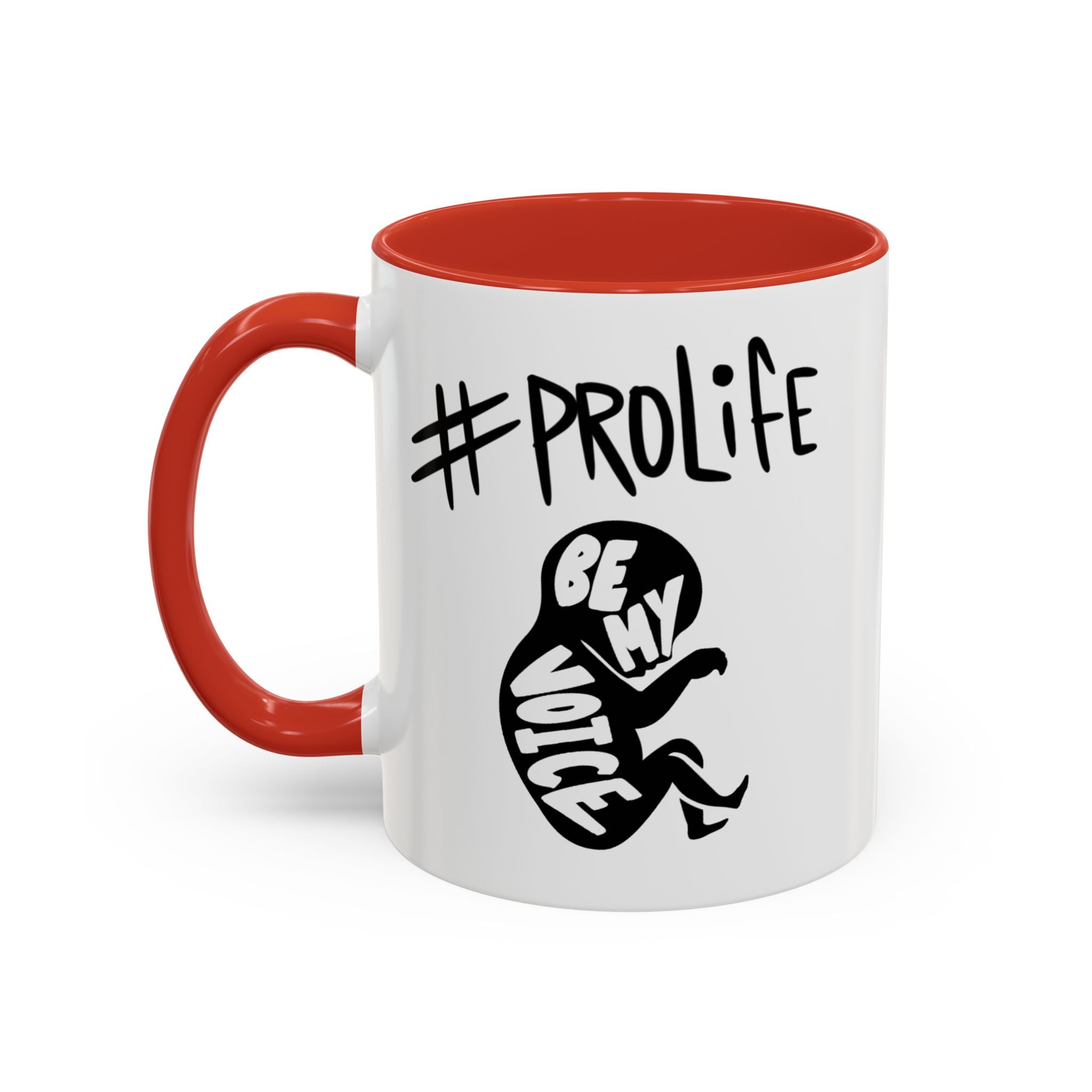 #ProLife Accent Coffee Mug — "Be My Voice" Fetus Design (11/15oz)