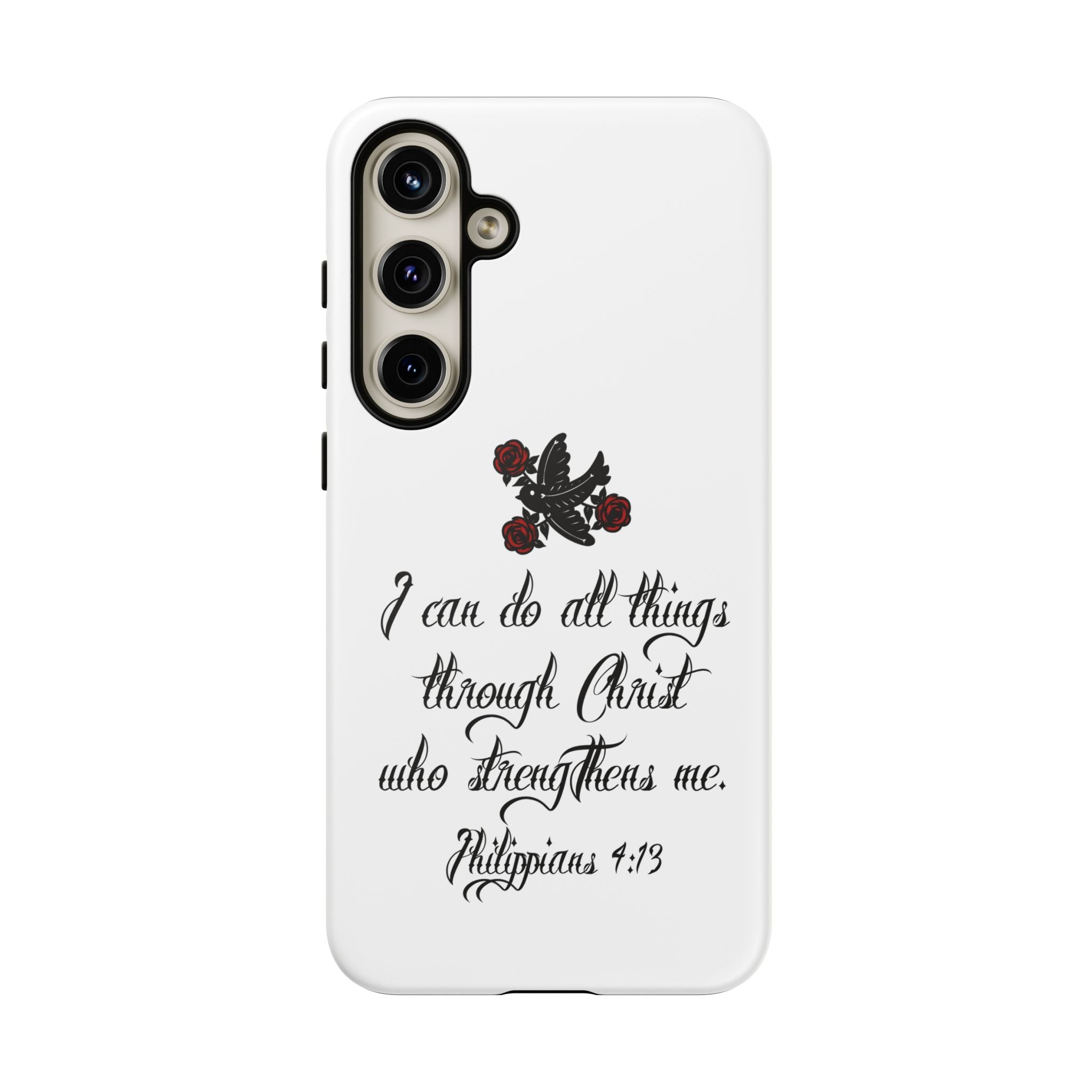 Christian Phone Case — "I can do all things through Christ" (Philippians 4:13)