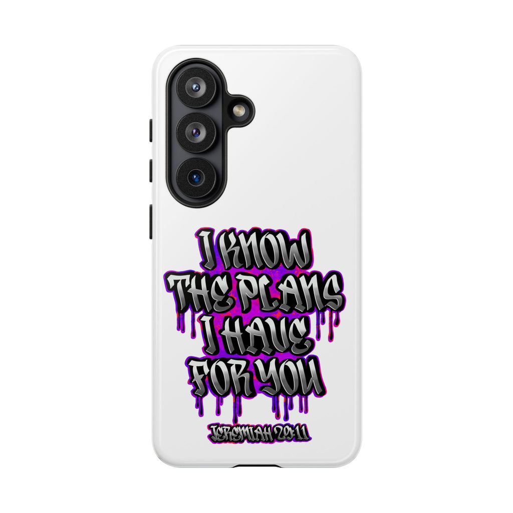 Jeremiah 29:11 Phone Case — "I Know The Plans I Have For You" Christian Bible Verse Protective Case