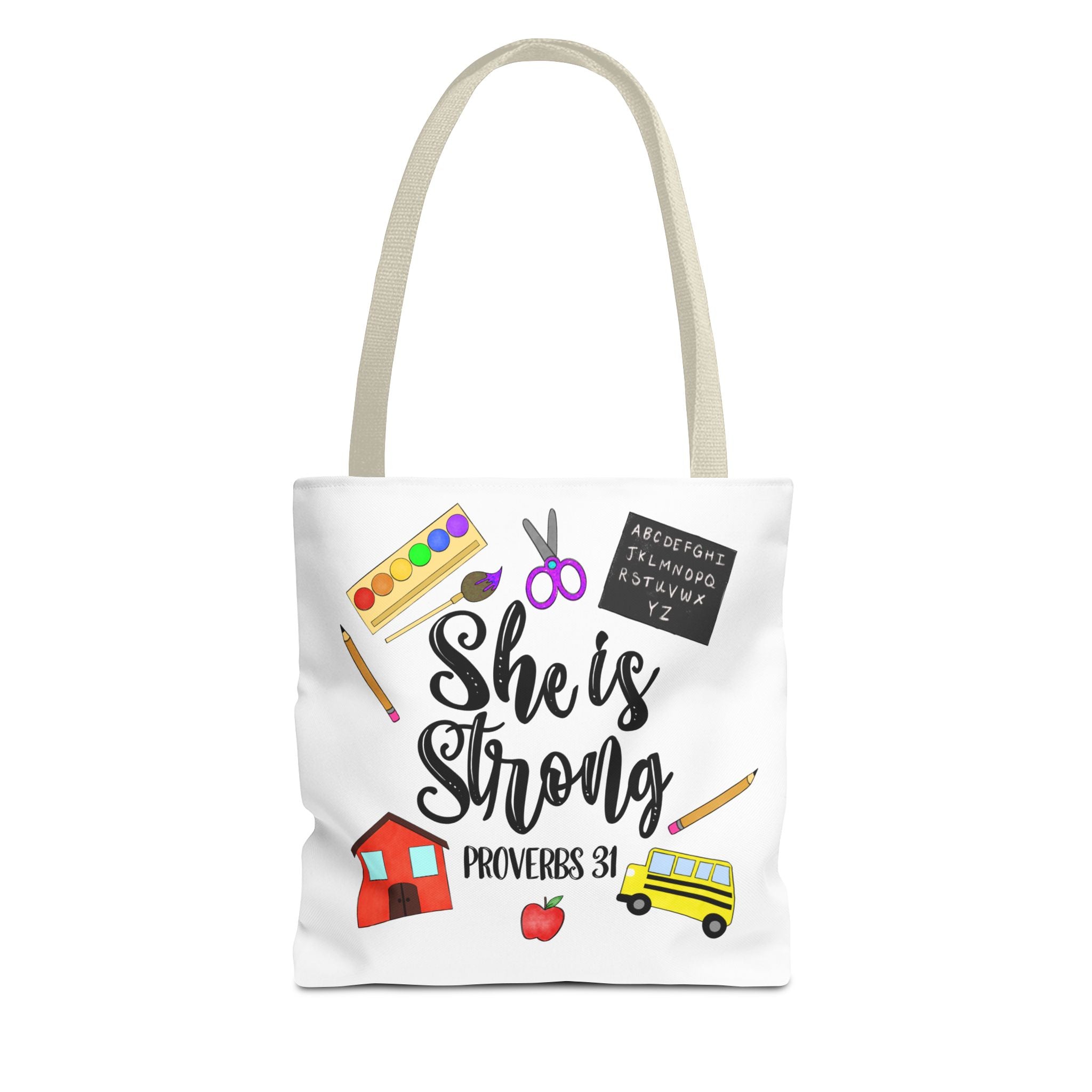 She Is Strong Proverbs 31 Teachers Tote