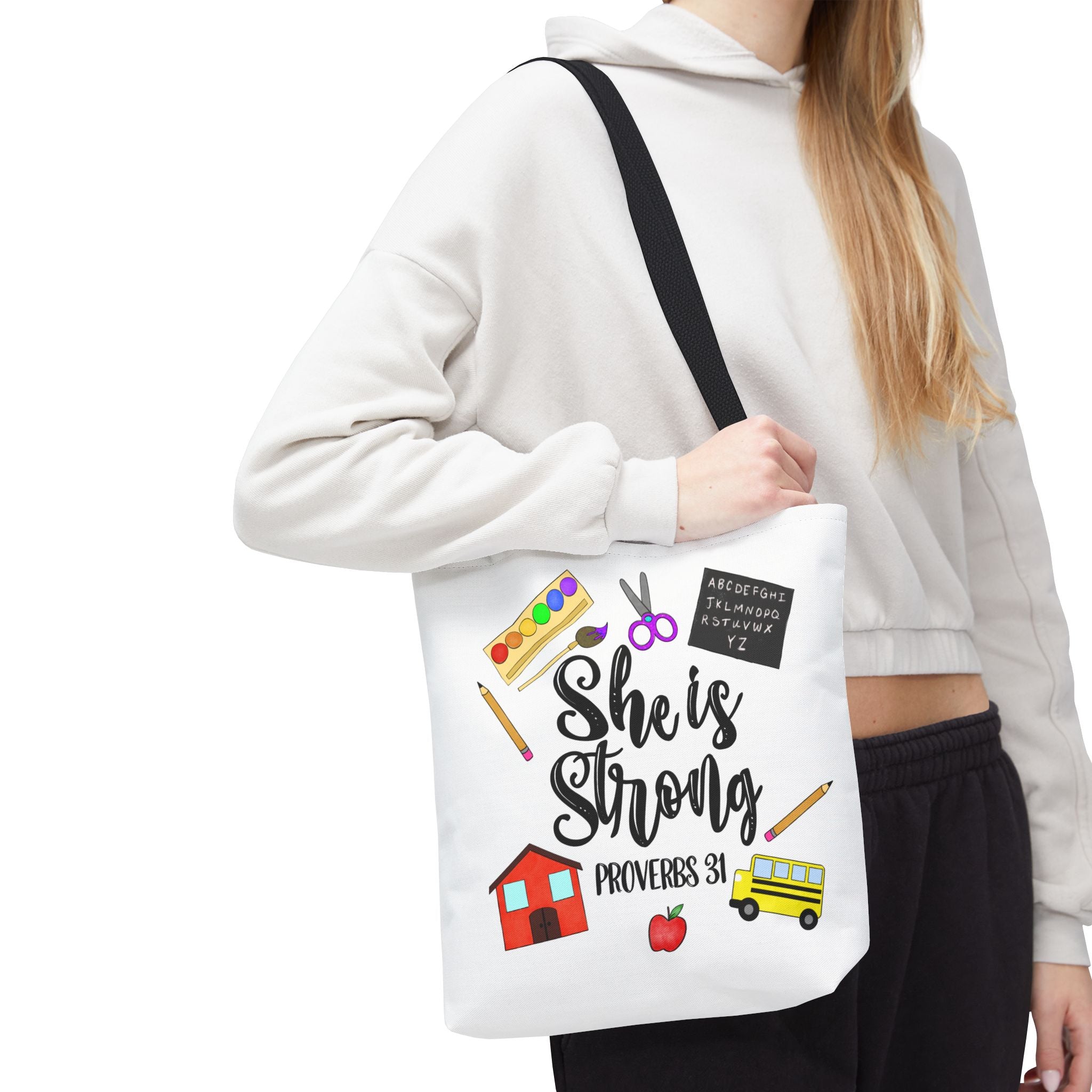 She Is Strong Proverbs 31 Teachers Tote