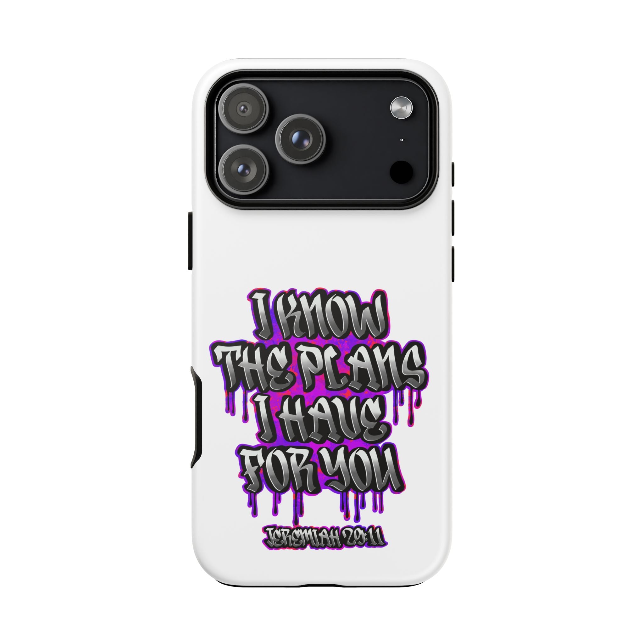 Jeremiah 29:11 Phone Case — "I Know The Plans I Have For You" Christian Bible Verse Protective Case