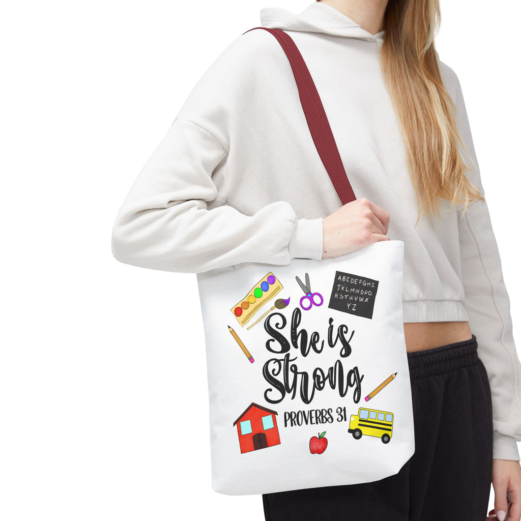 She Is Strong Proverbs 31 Teachers Tote