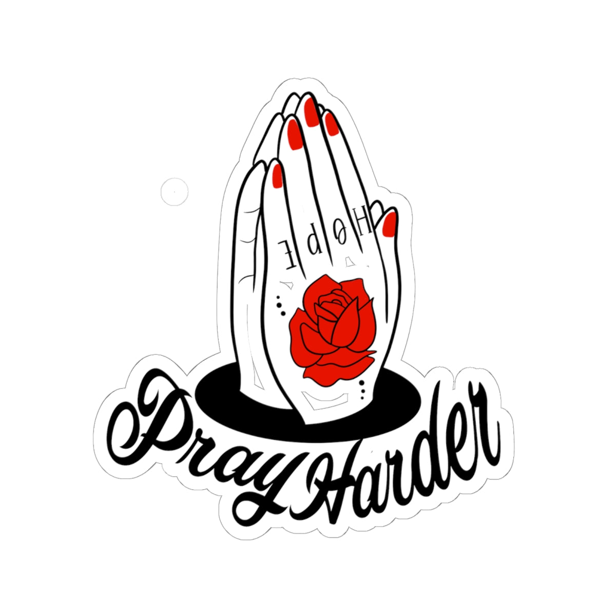 Pray Harder Kiss-Cut Sticker — Red Rose Praying Hands Vinyl Sticker