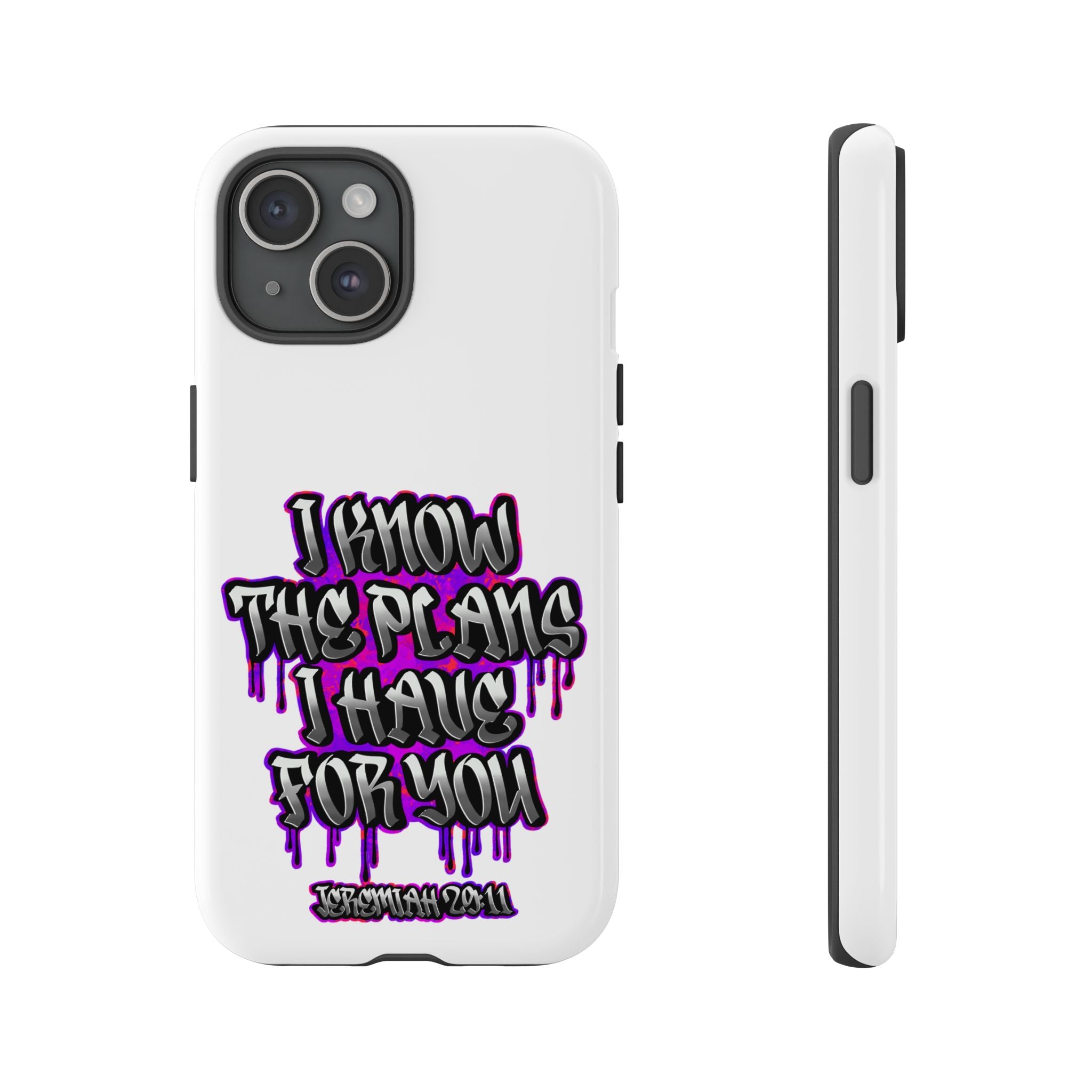 Jeremiah 29:11 Phone Case — "I Know The Plans I Have For You" Christian Bible Verse Protective Case