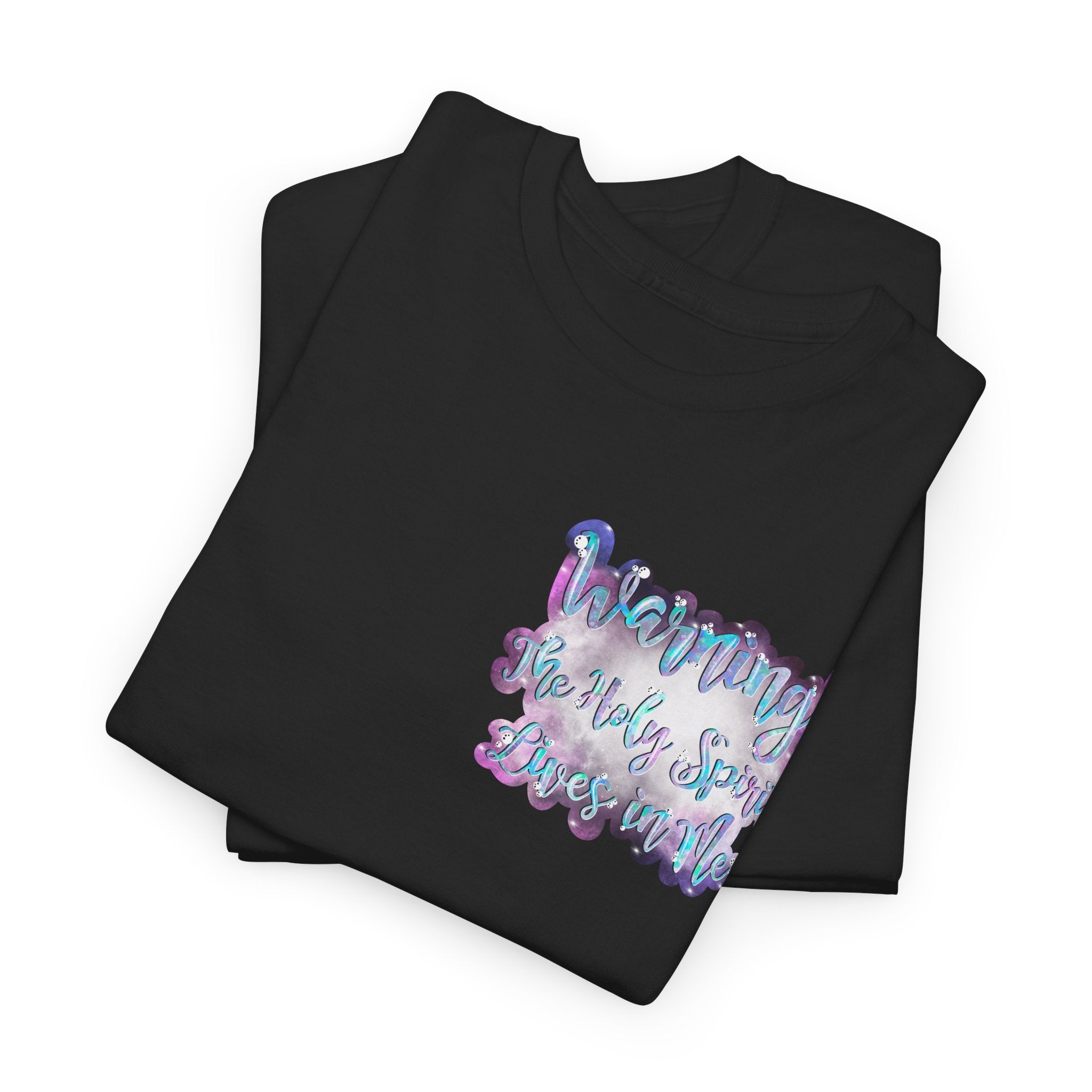 T-Shirt — "Warning! The Holy Spirit Lives in Me" Pastel Galaxy Faith Tee