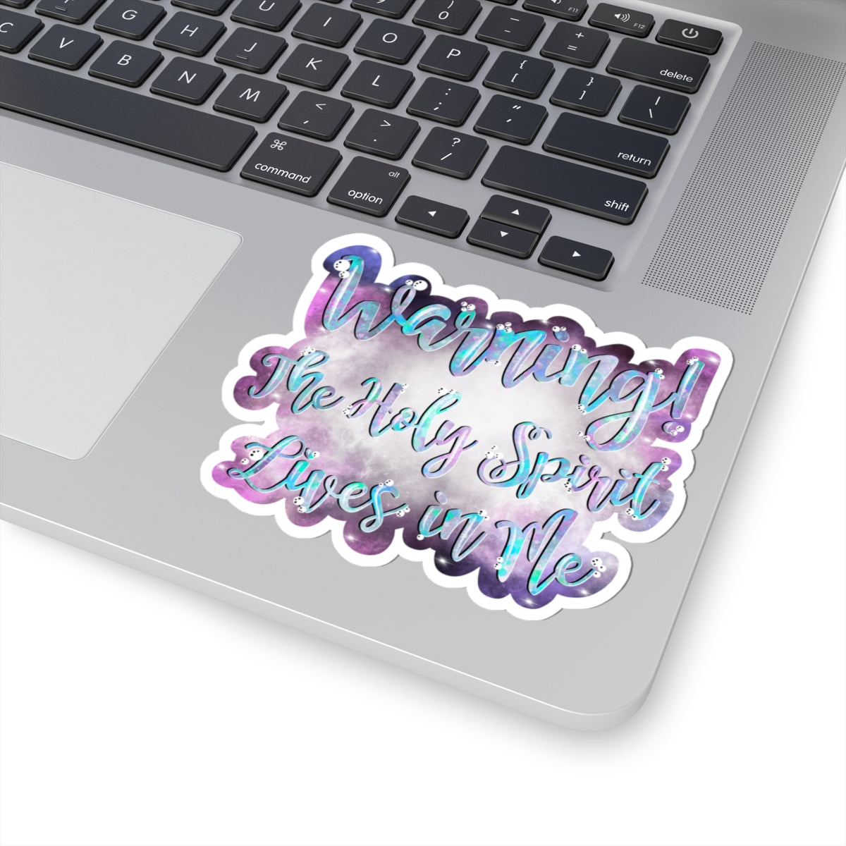 Warning! The Holy Spirit Lives in Me — Inspirational Christian Kiss-Cut Sticker