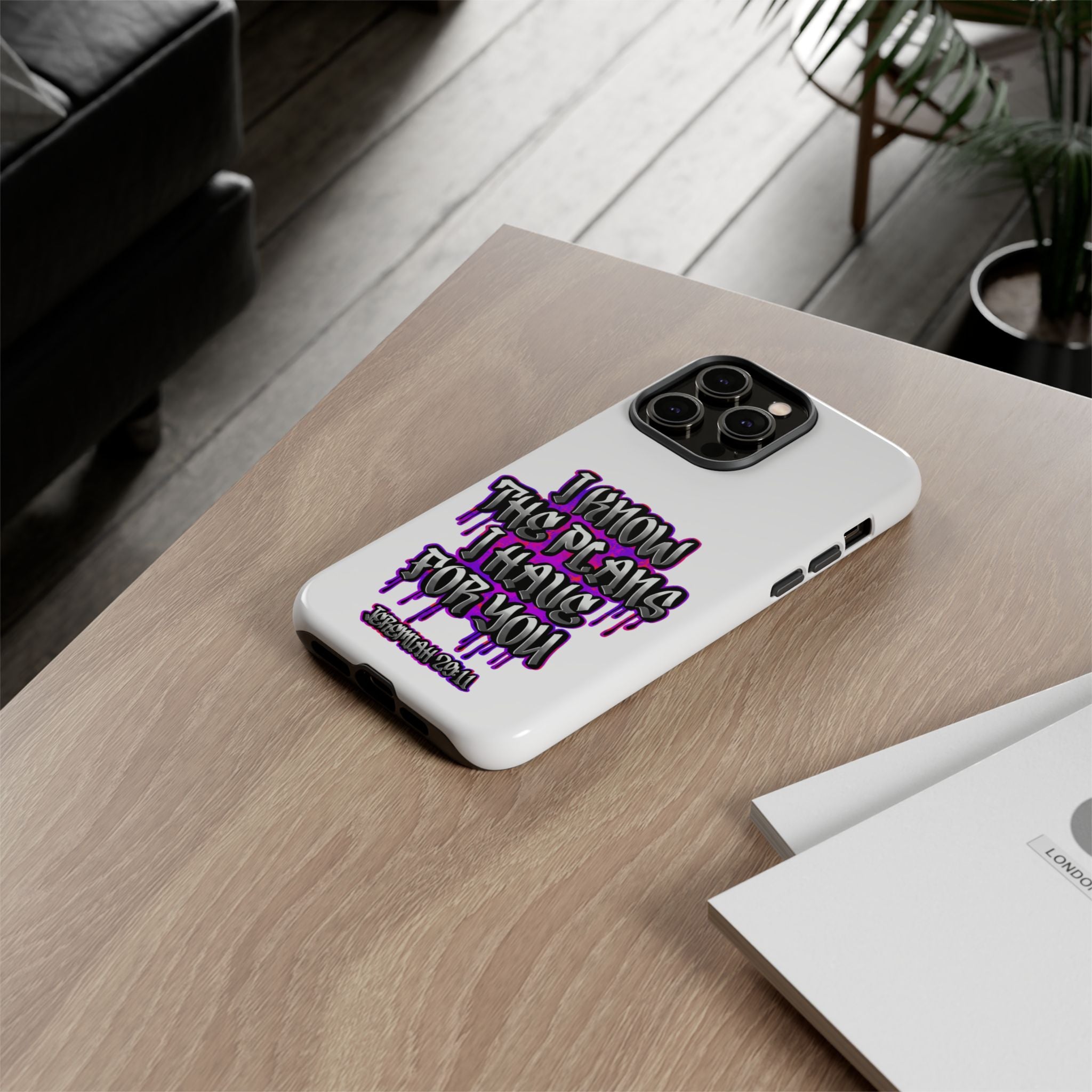 Jeremiah 29:11 Phone Case — "I Know The Plans I Have For You" Christian Bible Verse Protective Case