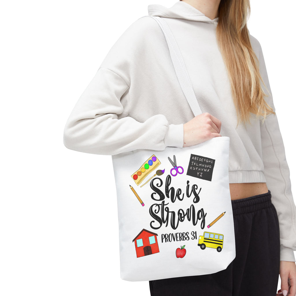She Is Strong Proverbs 31 Teachers Tote