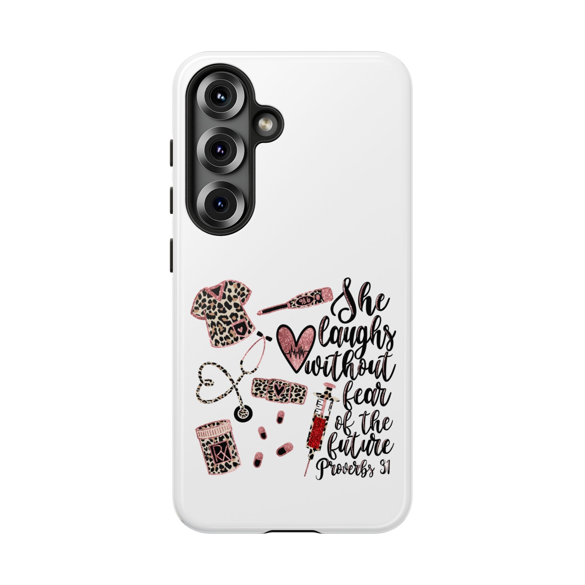 'She Laughs Without Fear' Proverbs 31 Scripture Nurse Tough Phone Case