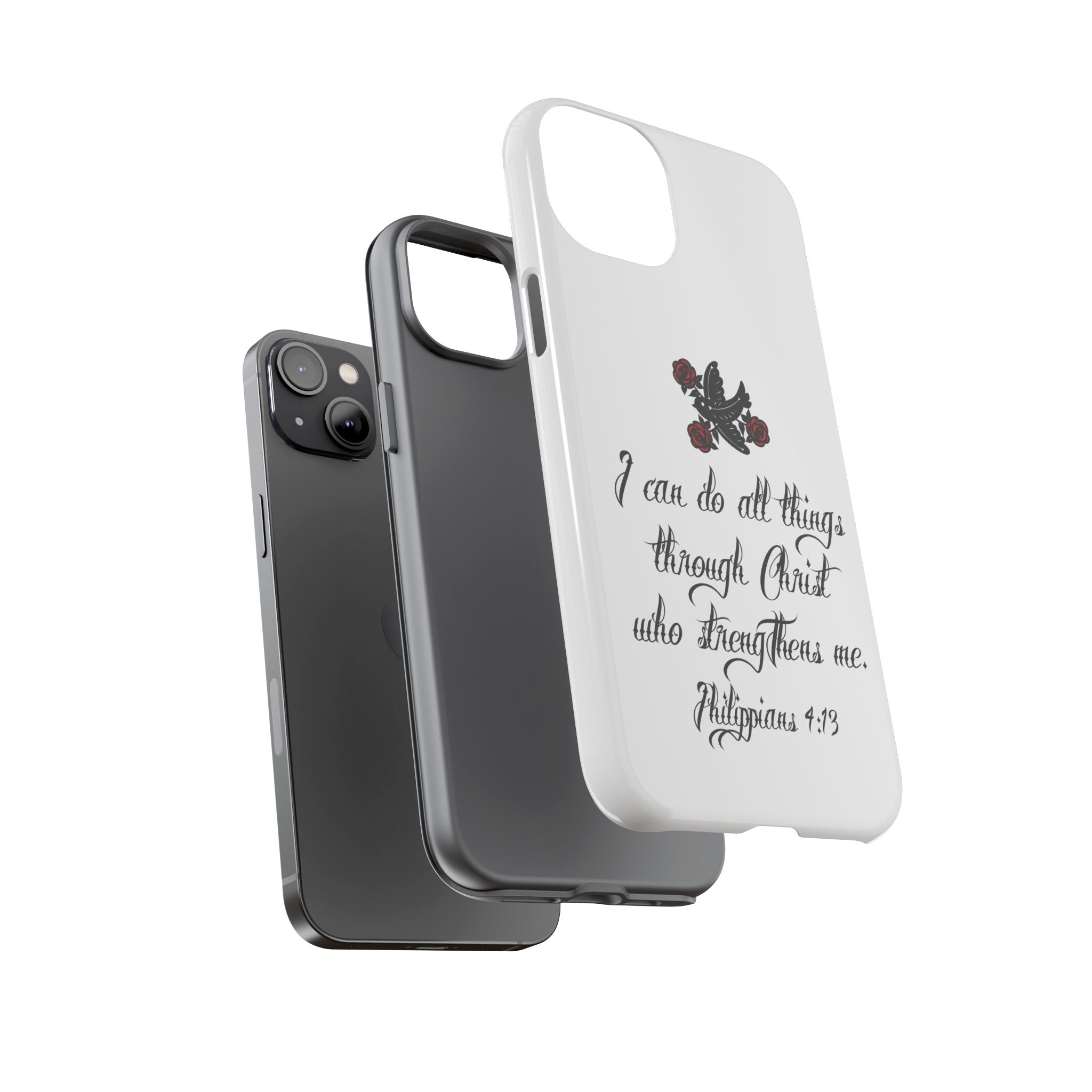 Christian Phone Case — "I can do all things through Christ" (Philippians 4:13)