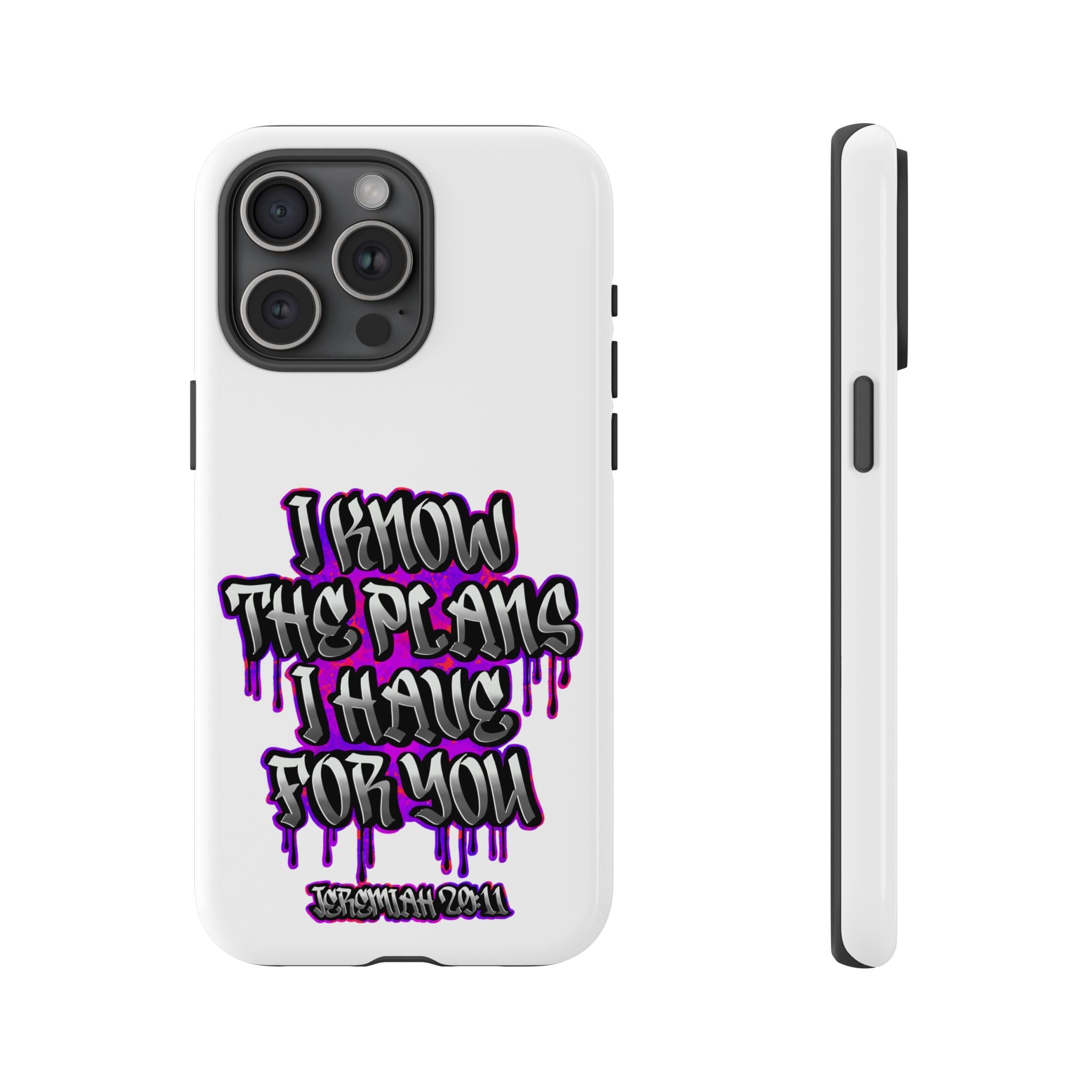 Jeremiah 29:11 Phone Case — "I Know The Plans I Have For You" Christian Bible Verse Protective Case