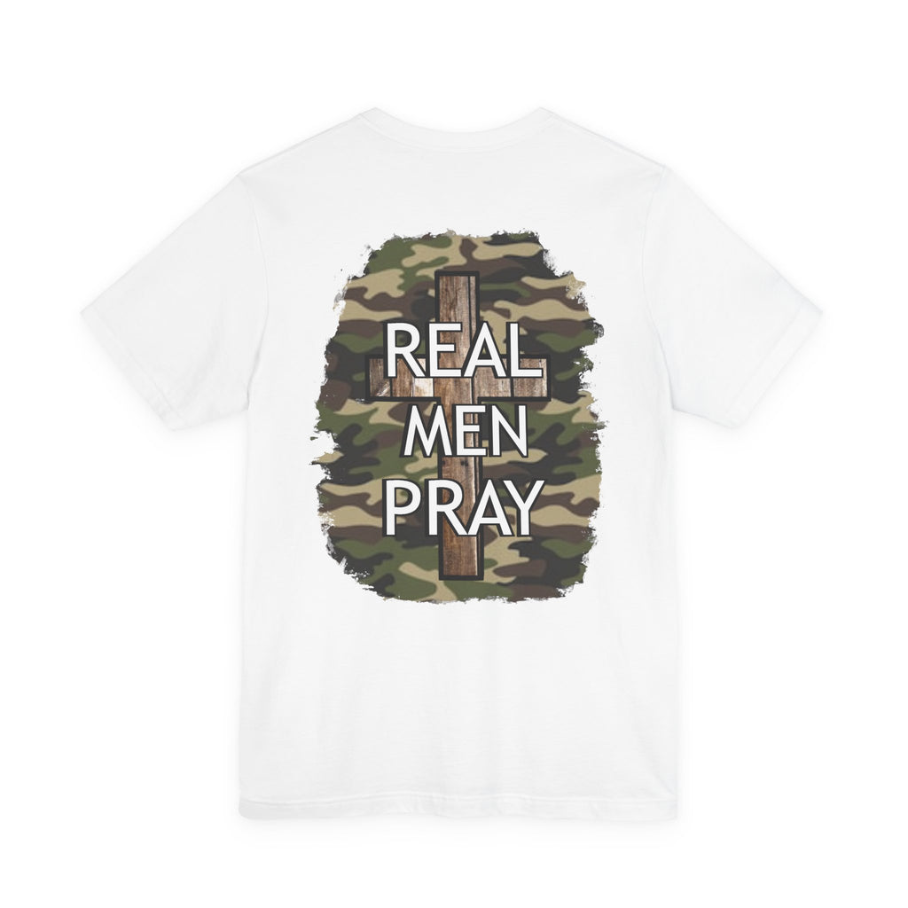 Real Men Pray Camo T‑Shirt – Christian Faith Graphic Tee for Men