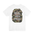 Real Men Pray Camo T‑Shirt – Christian Faith Graphic Tee for Men