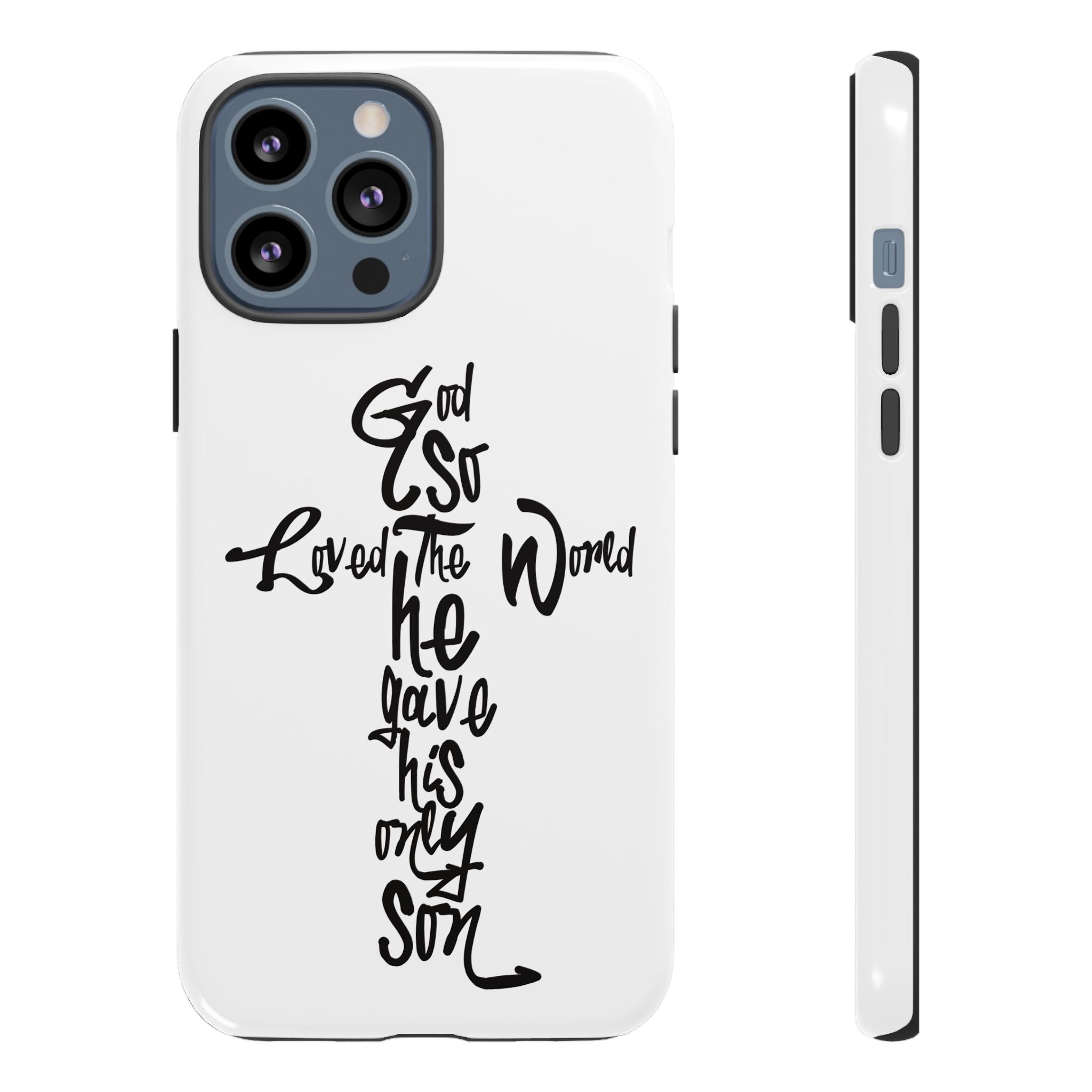 John 3:16 Bible Verse Christian Cross Phone Case — “God So Loved the World He Gave His Only Son”
